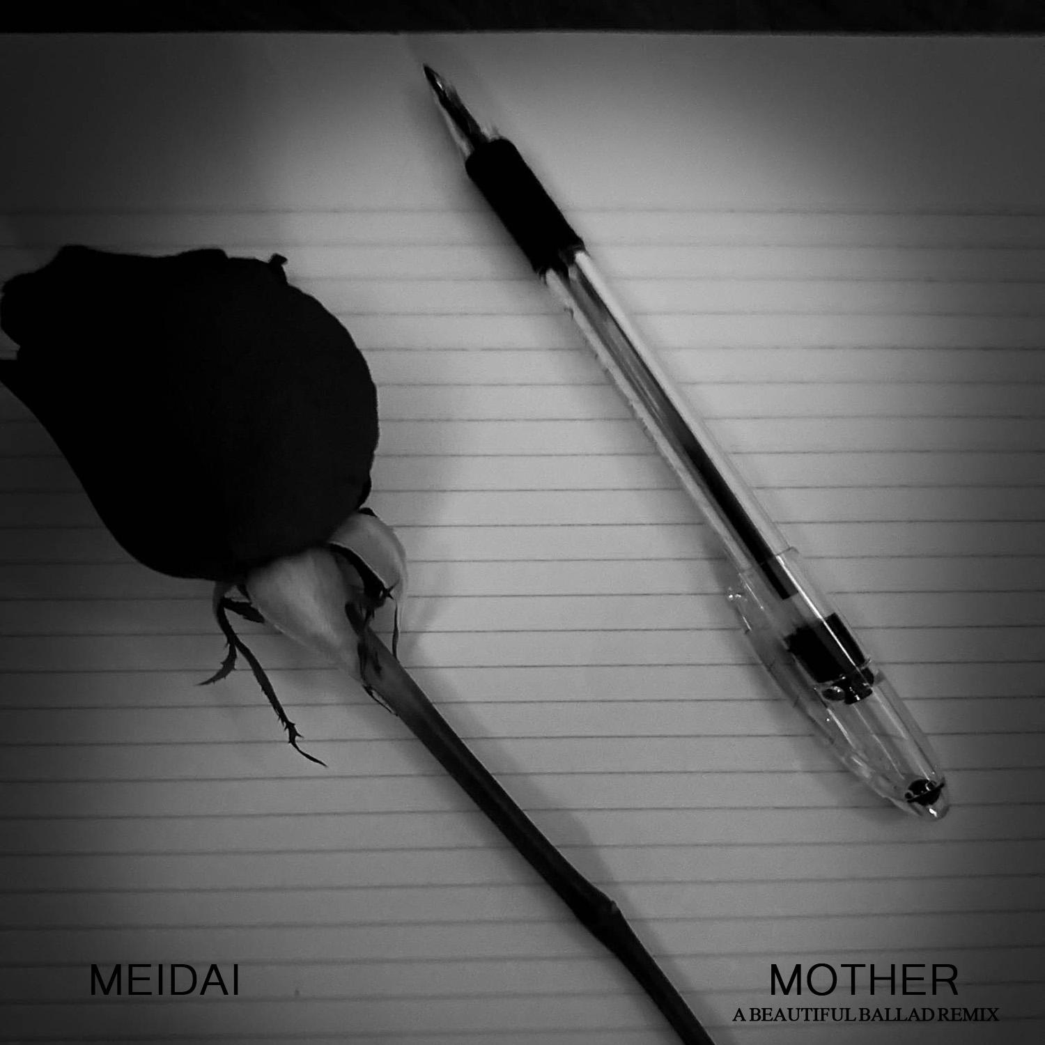 Постер альбома Mother (A Beautiful Ballad Remix)