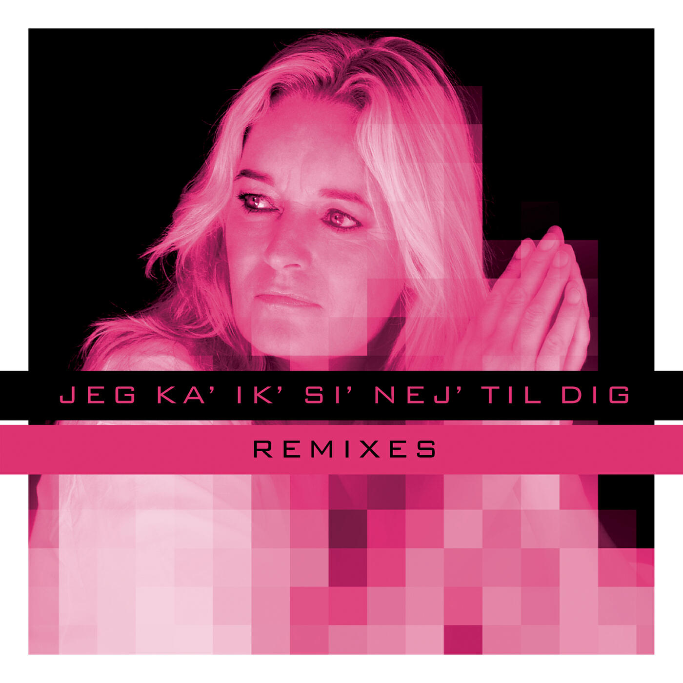 Anne Linnet - Jeg Ka' Ik' Sig' Nej Til Dig (Kasper Bjorke Remix)
