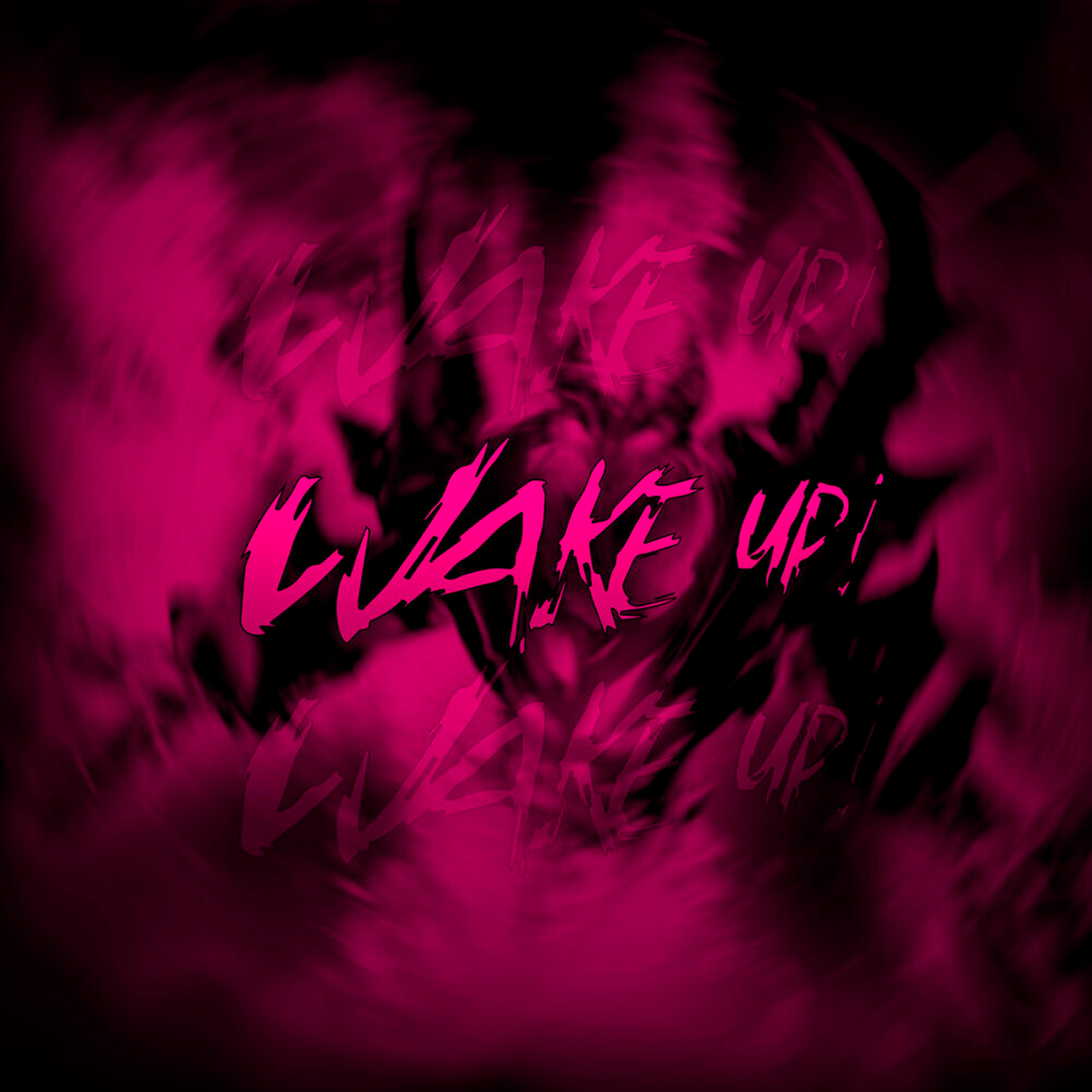 Постер альбома Wake Up! (Sped Up)