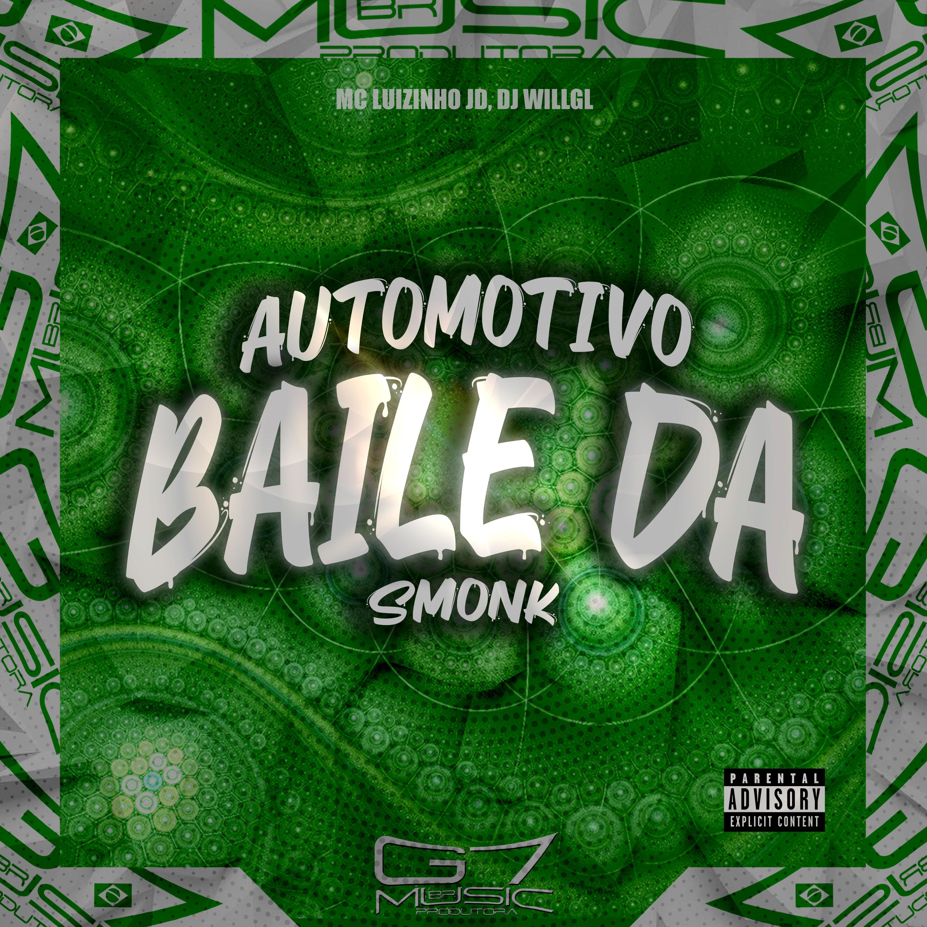 Постер альбома Automotivo Baile da Smonk