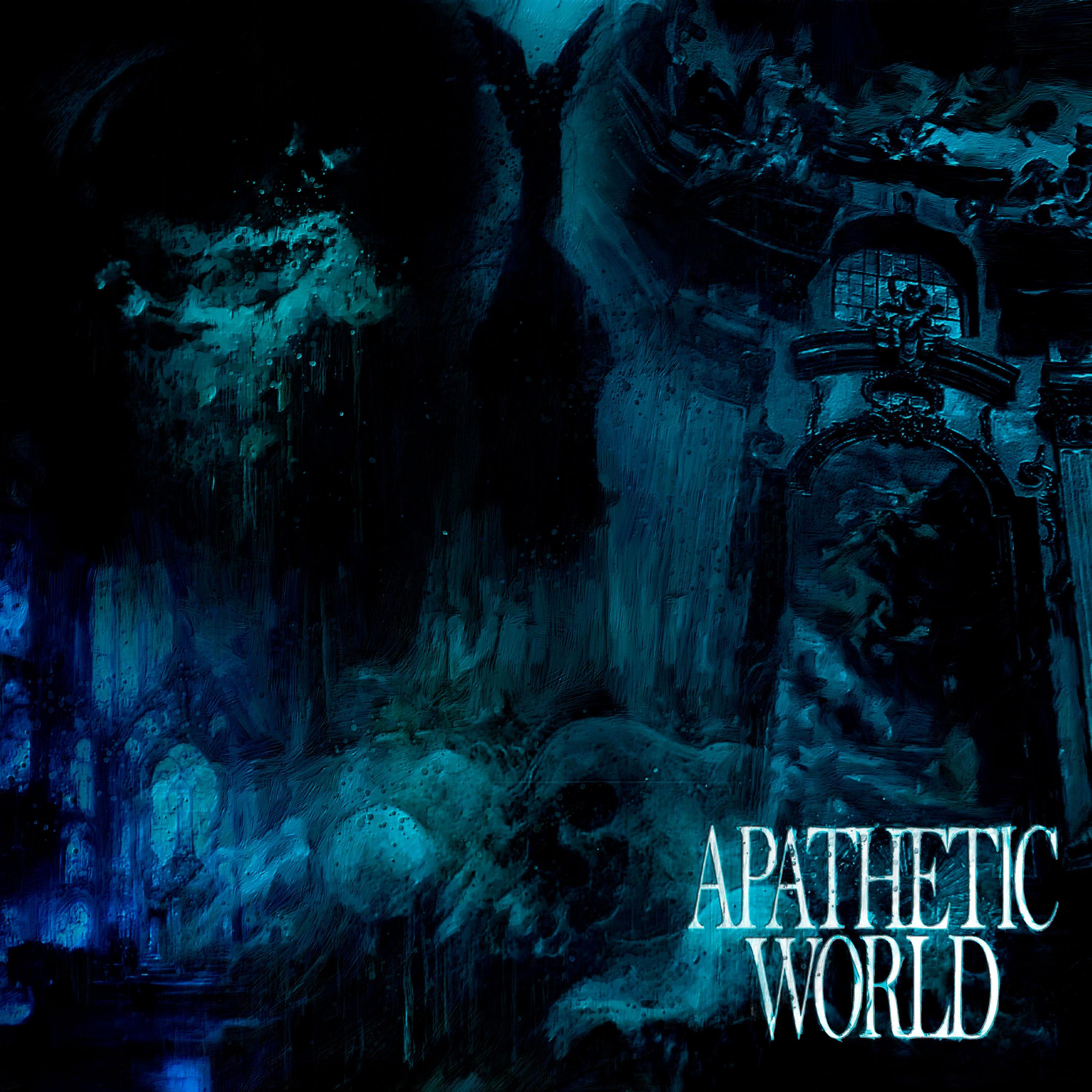 Постер альбома APATHETIC WORLD