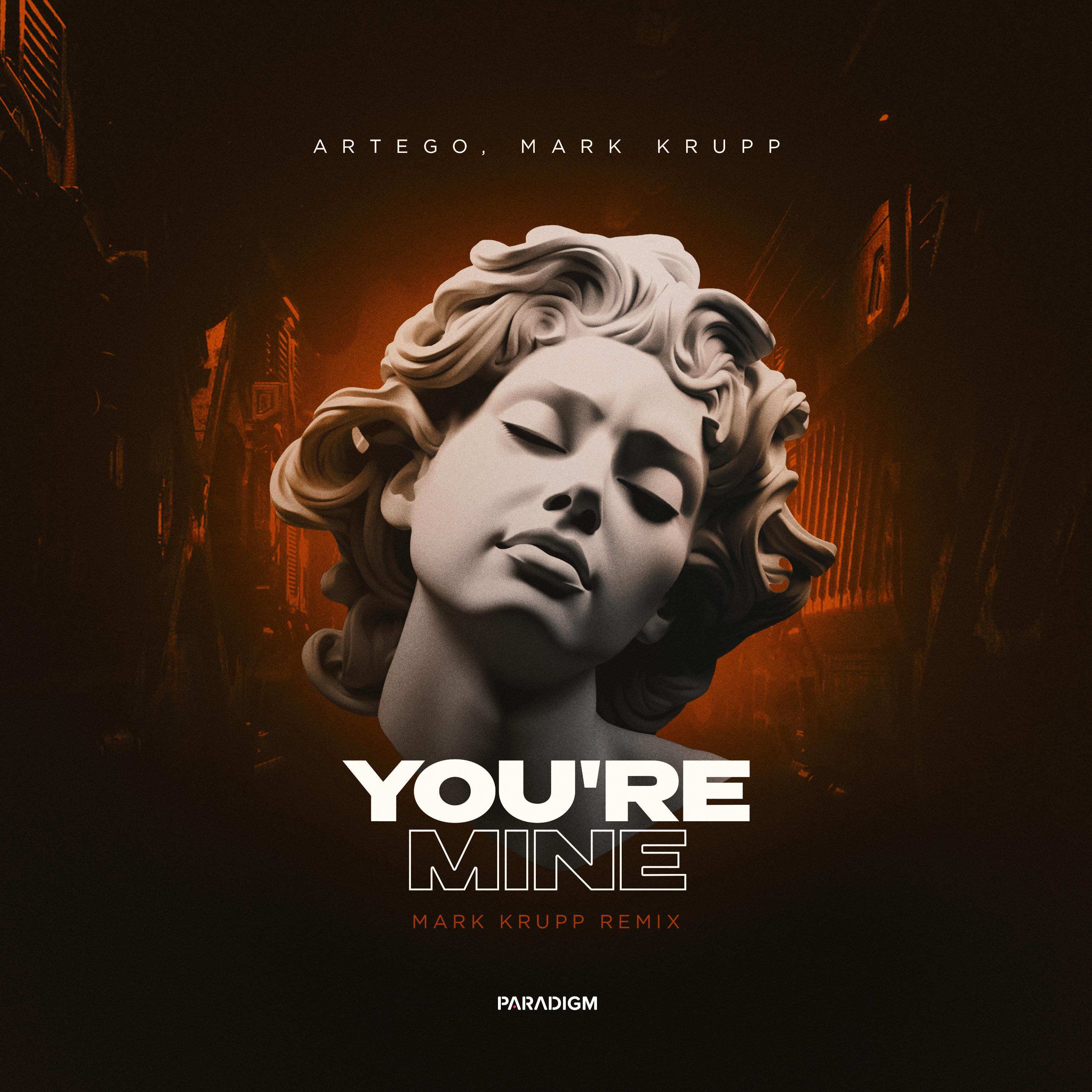 Постер альбома You're Mine (Mark Krupp Remix)