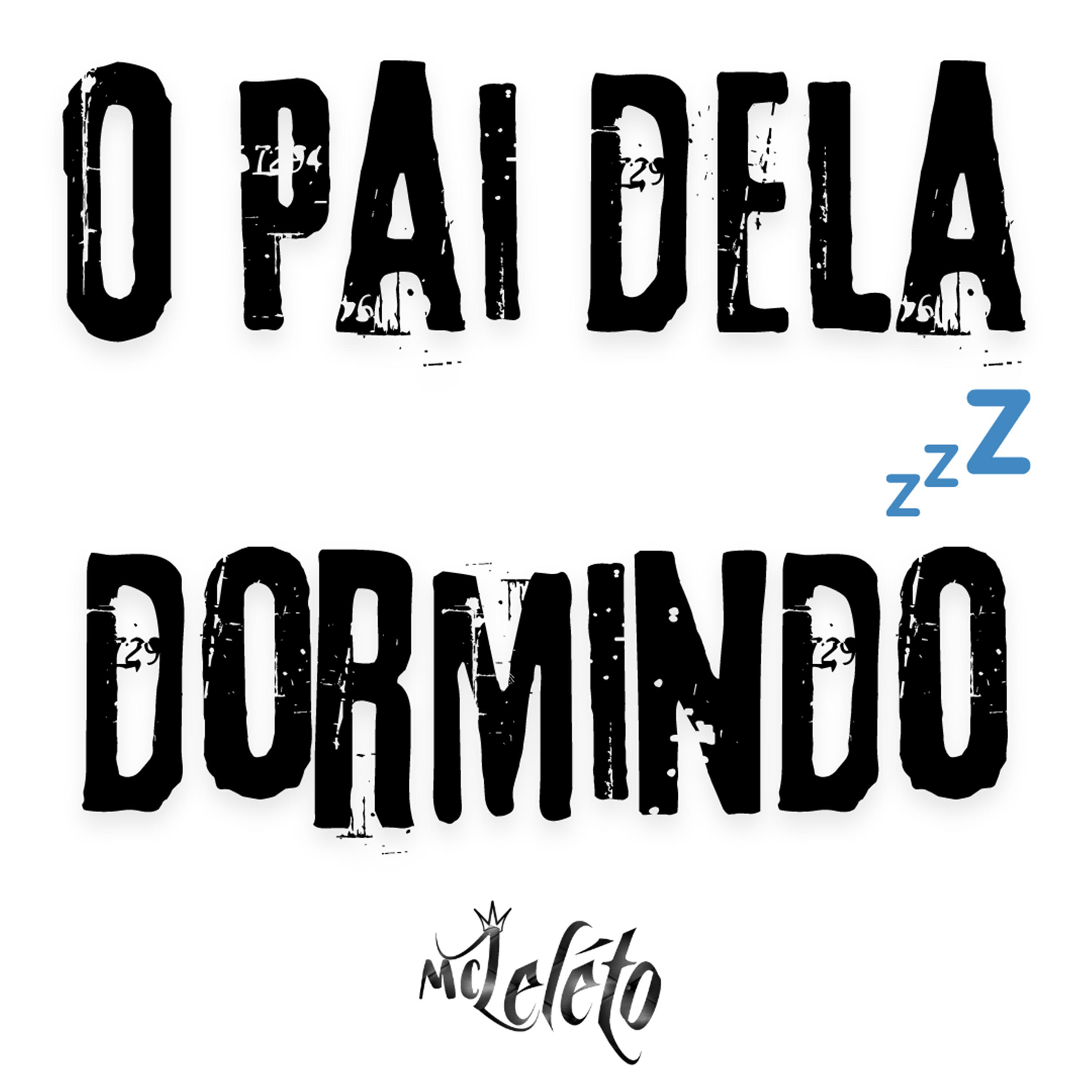 Постер альбома O Pai Dela Dormindo