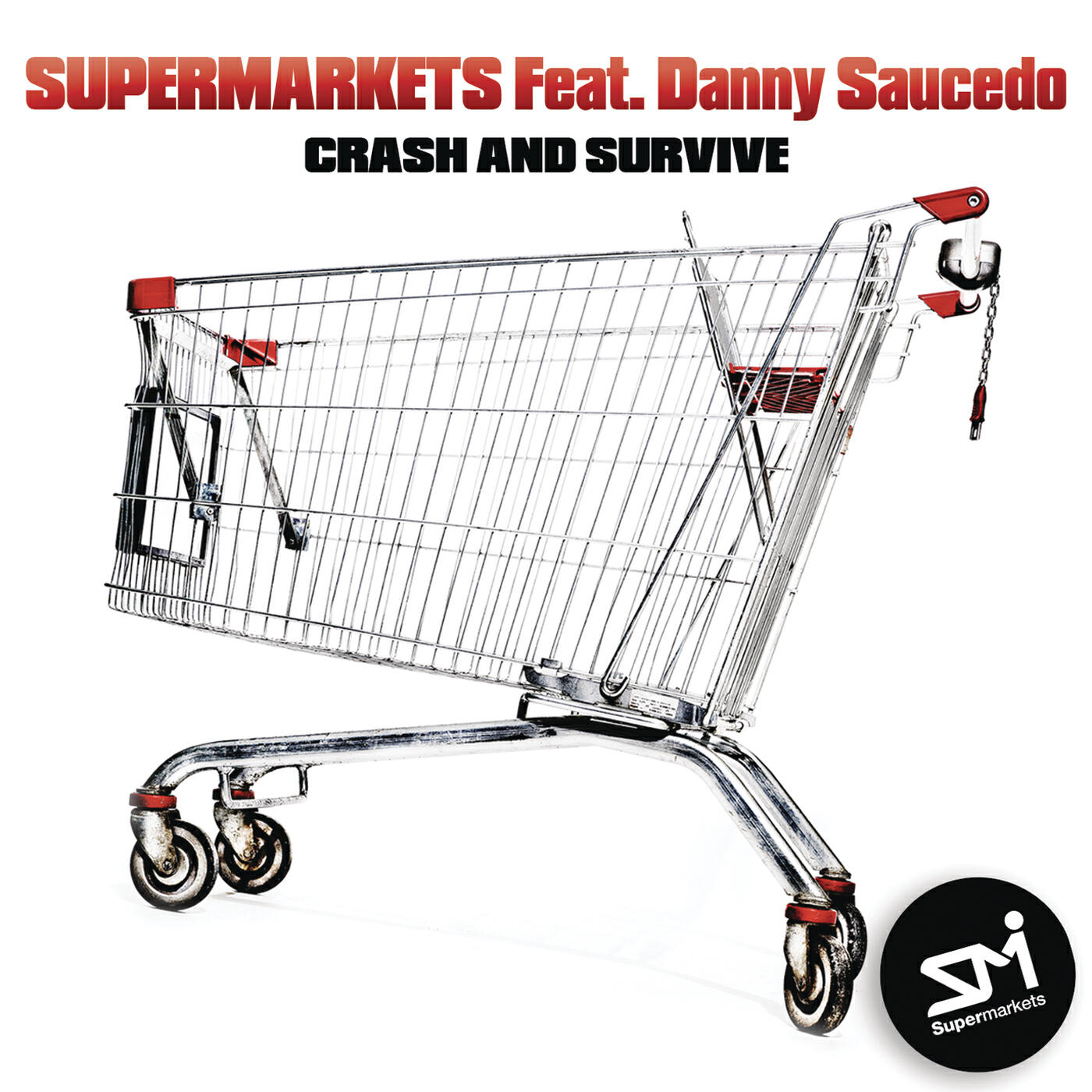 Supermarkets - Crash And Survive (Radio Edit)