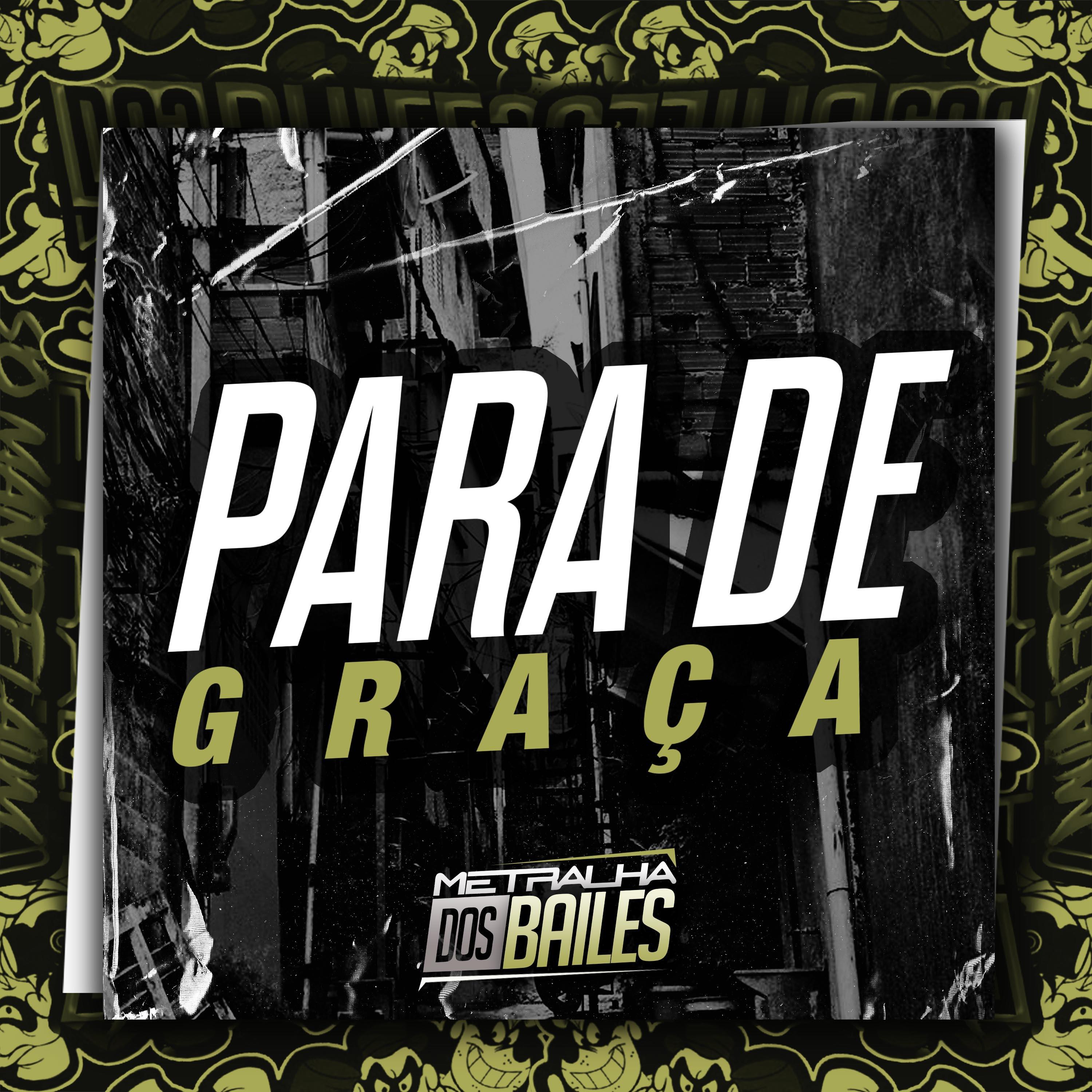 Постер альбома Para de Graça