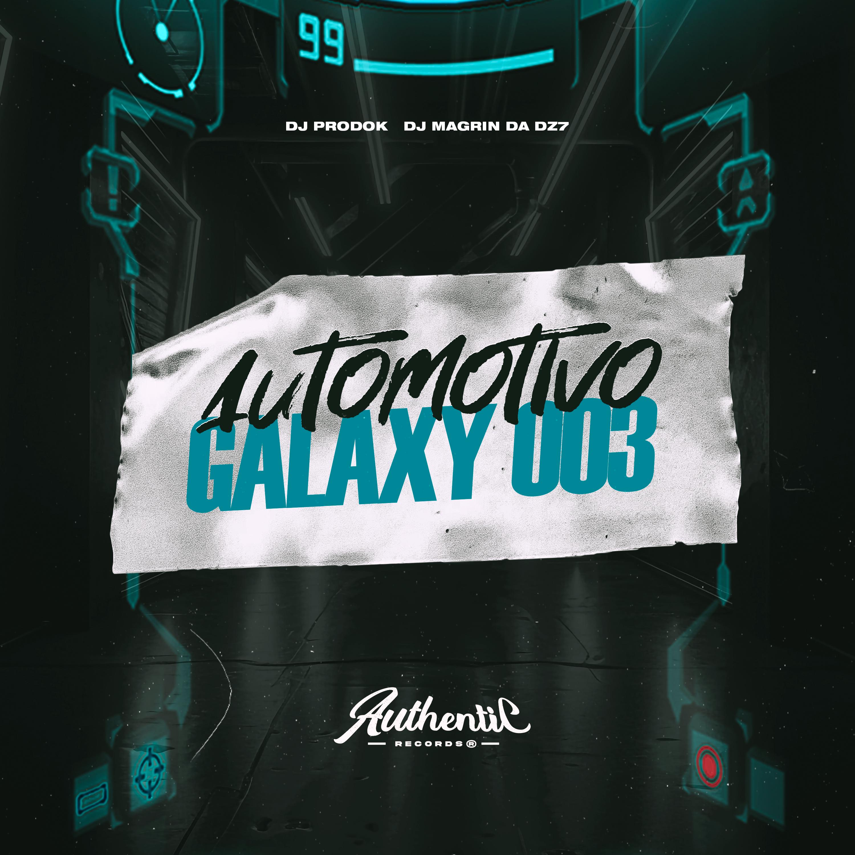 Постер альбома Automotivo Galaxy 003
