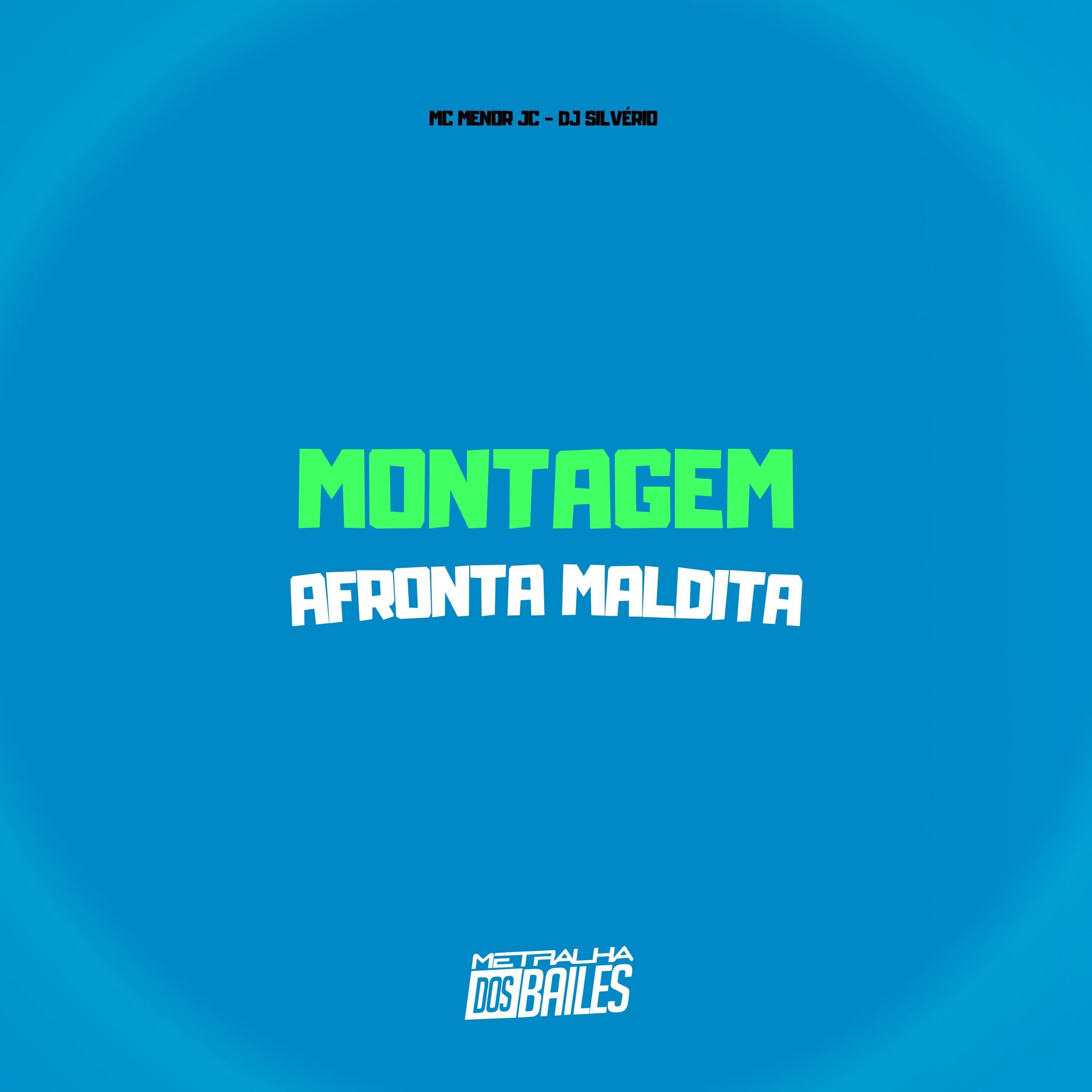 Постер альбома Montagem Afronta Maldita