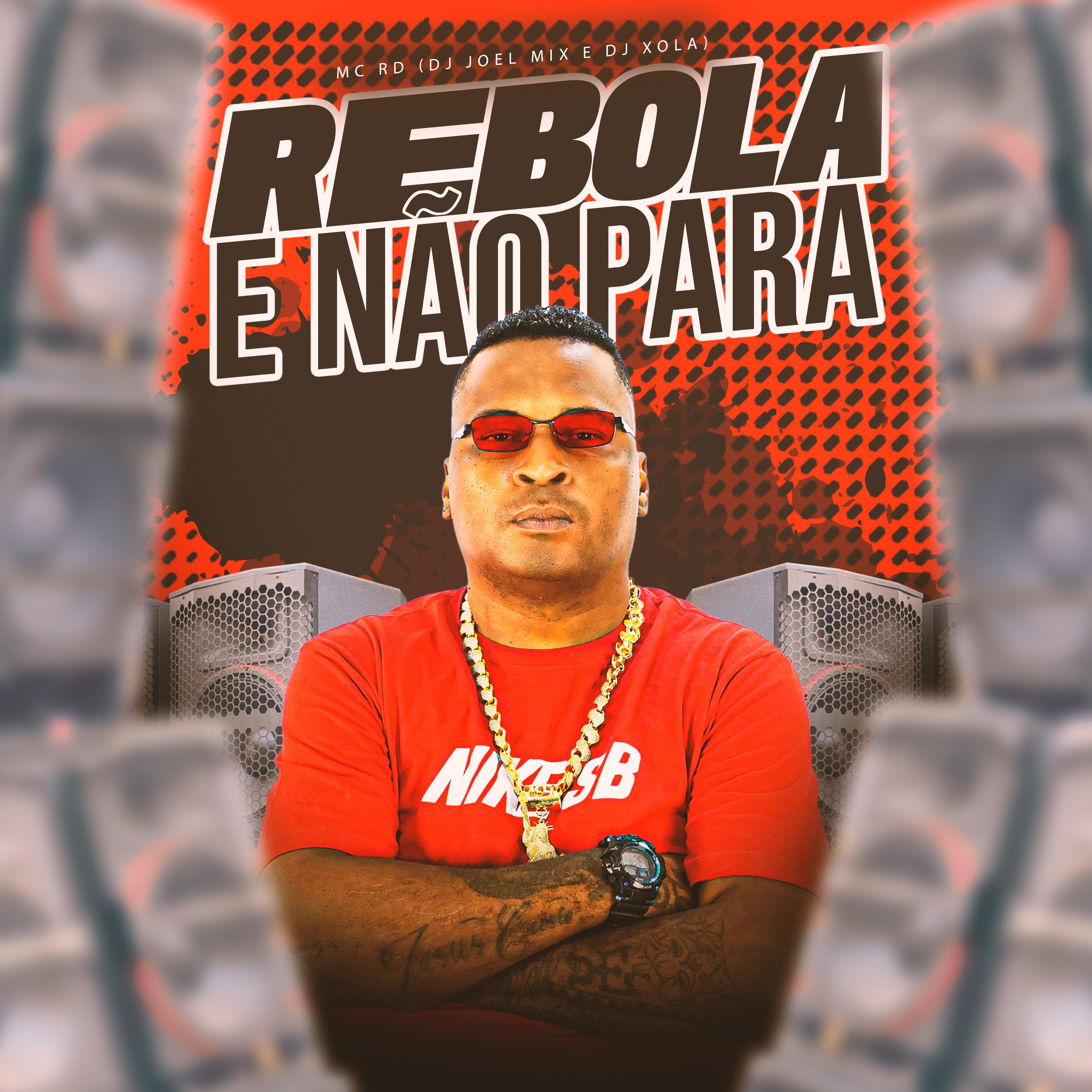 Постер альбома Rebola e Não Para