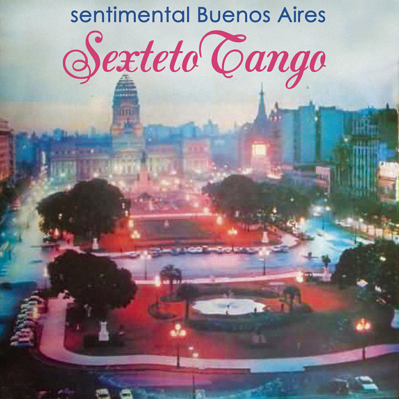 Sexteto Tango - De Vuelta al Bulín