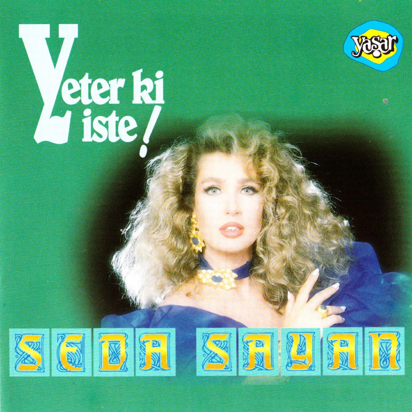 Seda Sayan - Çık Hayatımdan