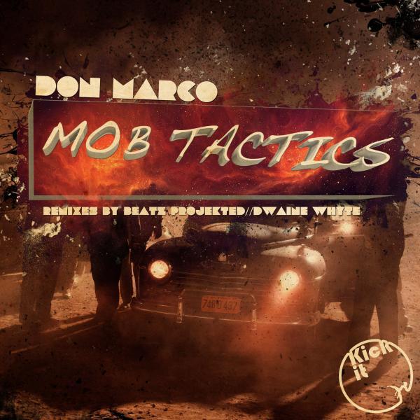 Don Marco - Mob Tactics (Beatz Projekted Remix)