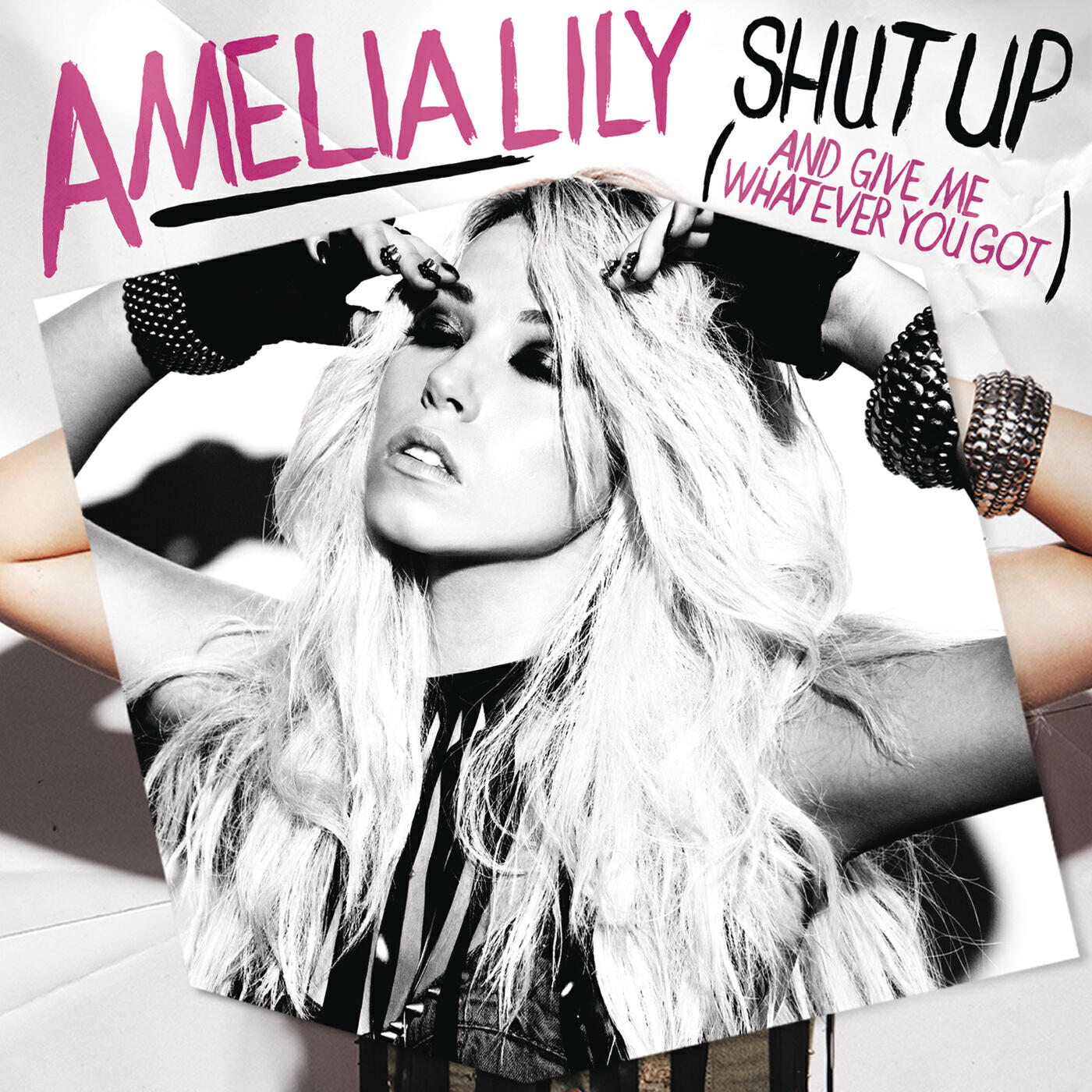 Amelia Lily - Shut Up (And Give Me Whatever You Got) (Almighty Radio Mix)