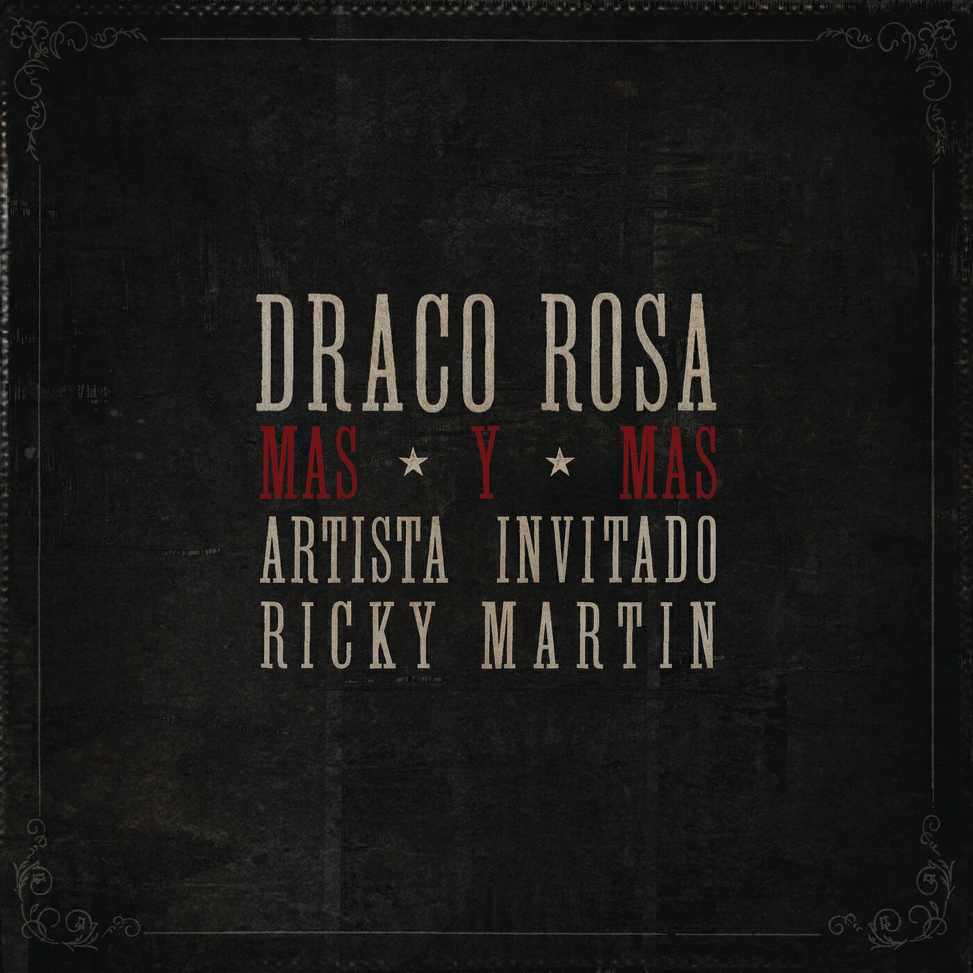 Draco Rosa - Más y Más