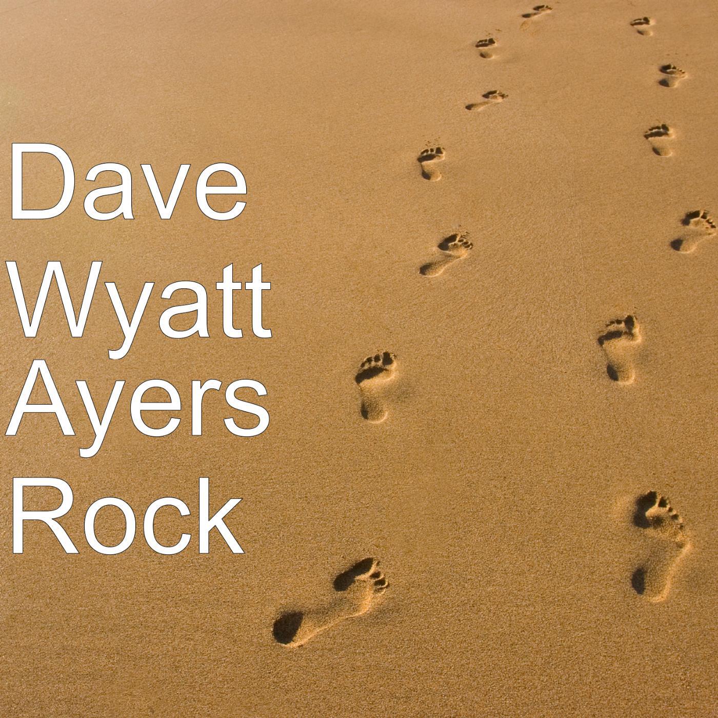 Dave Wyatt & Gary Attwood - Ayers Rock