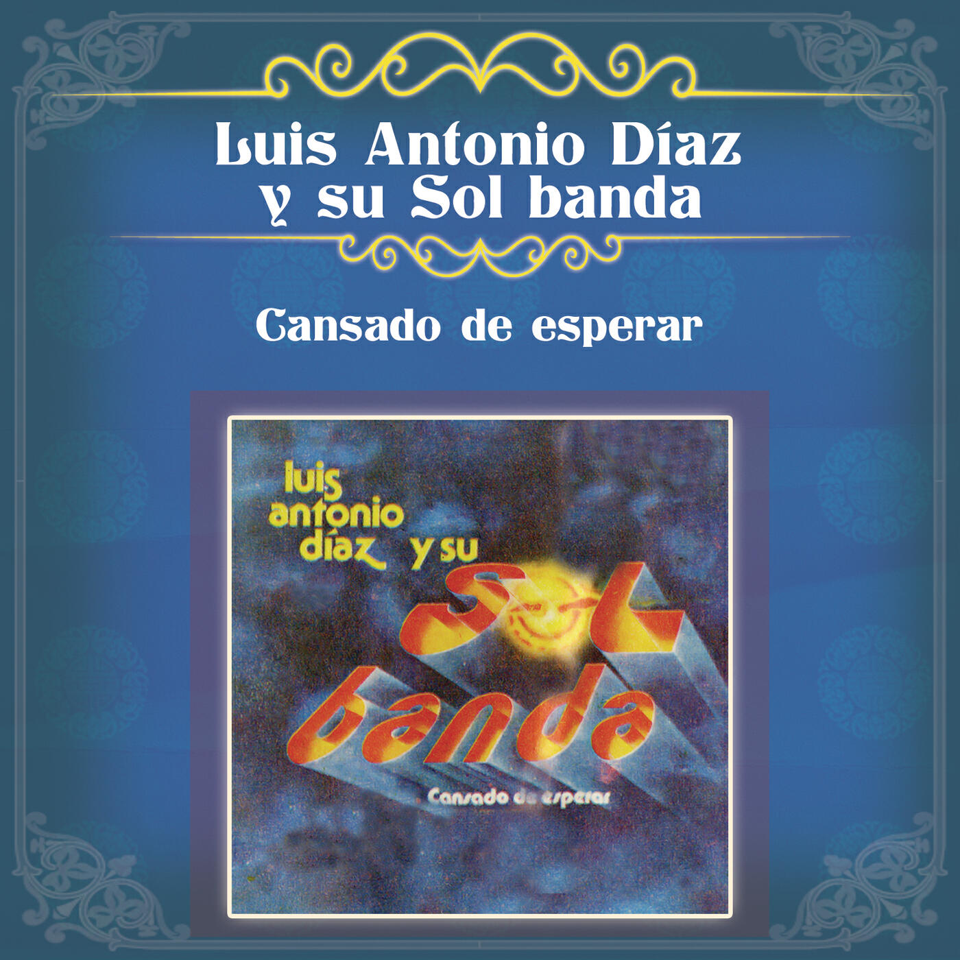 Luis Antonio Díaz y Su Sol Banda - Un Paso Adelante ((Rock New Wave) (One Step Beyond))