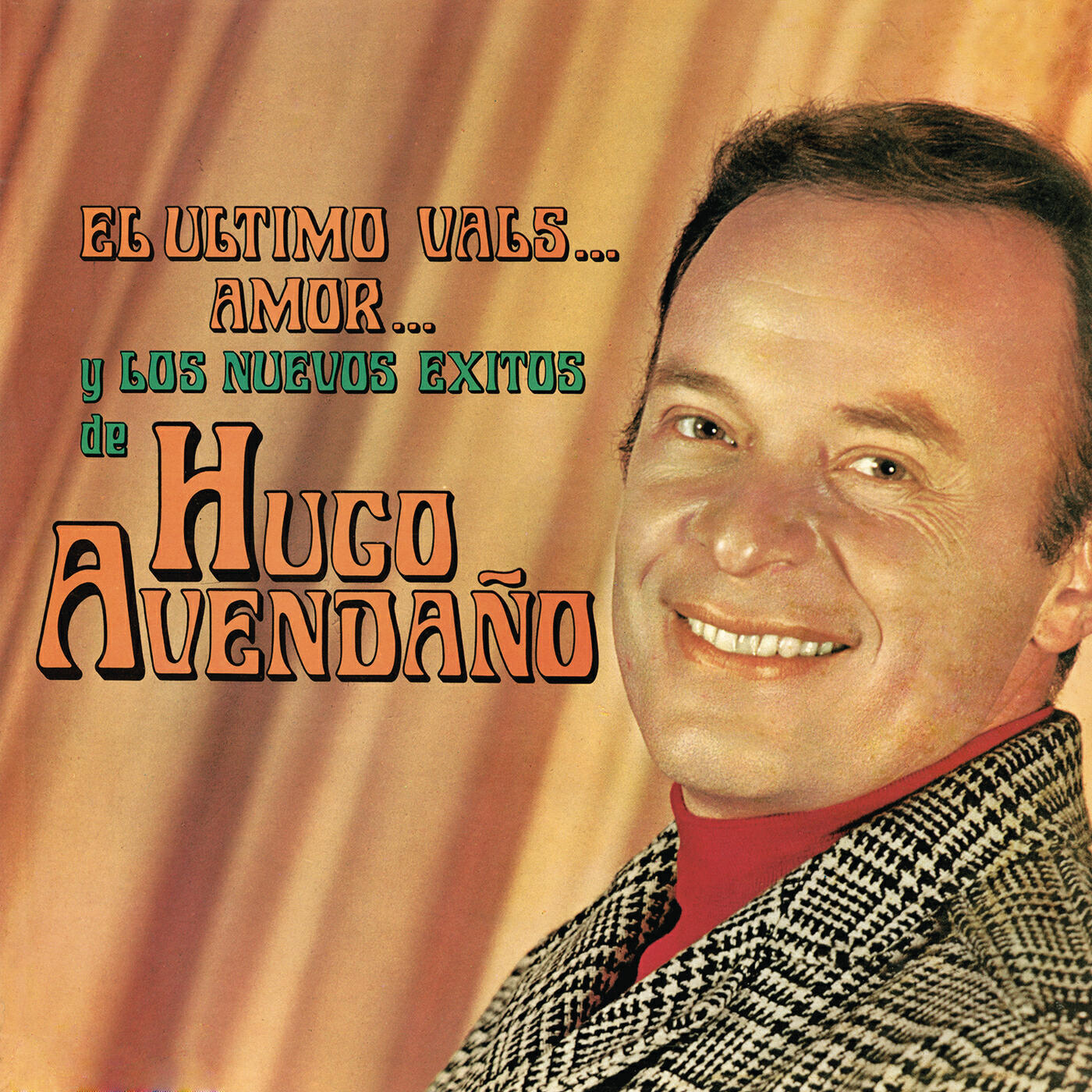 Hugo Avendaño - El Día Que Los Dos Dijimos Sí