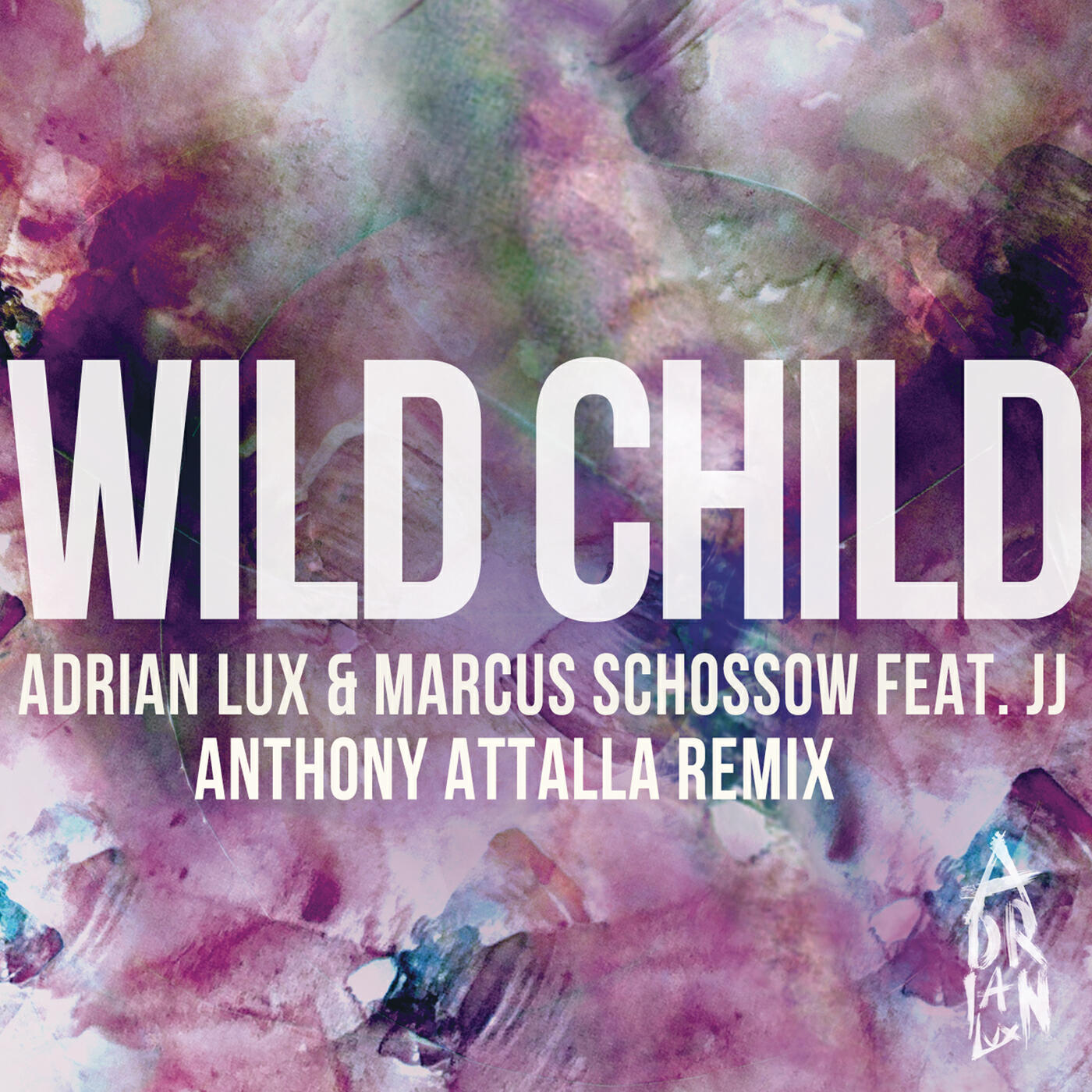 Adrian Lux - Wild Child (Anthony Attalla Remix)