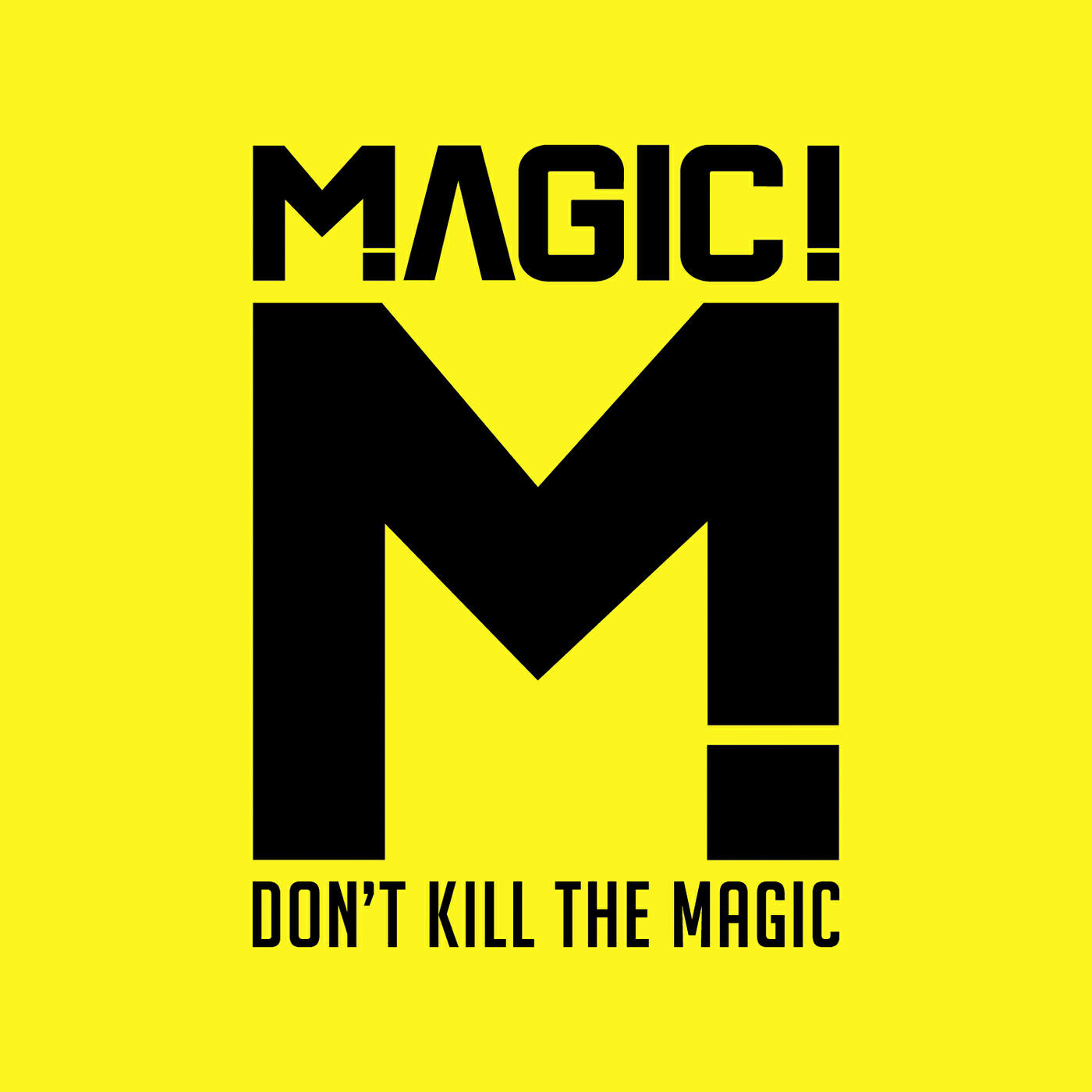 MAGIC! - No Way No
