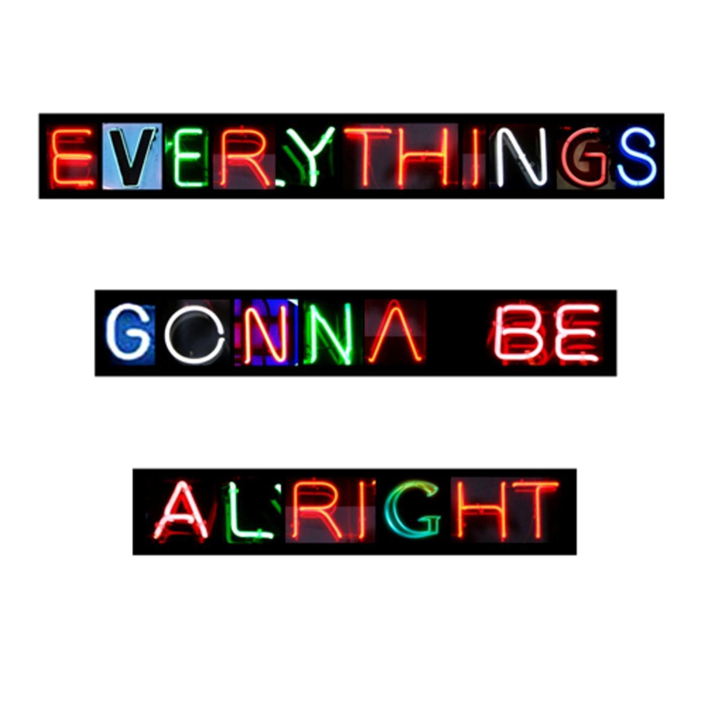 Постер альбома Everything's Gonna Be Alright - Magik Johnson Remix