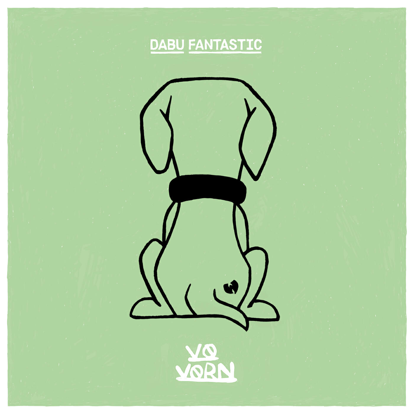 Dabu Fantastic - Vo vorn