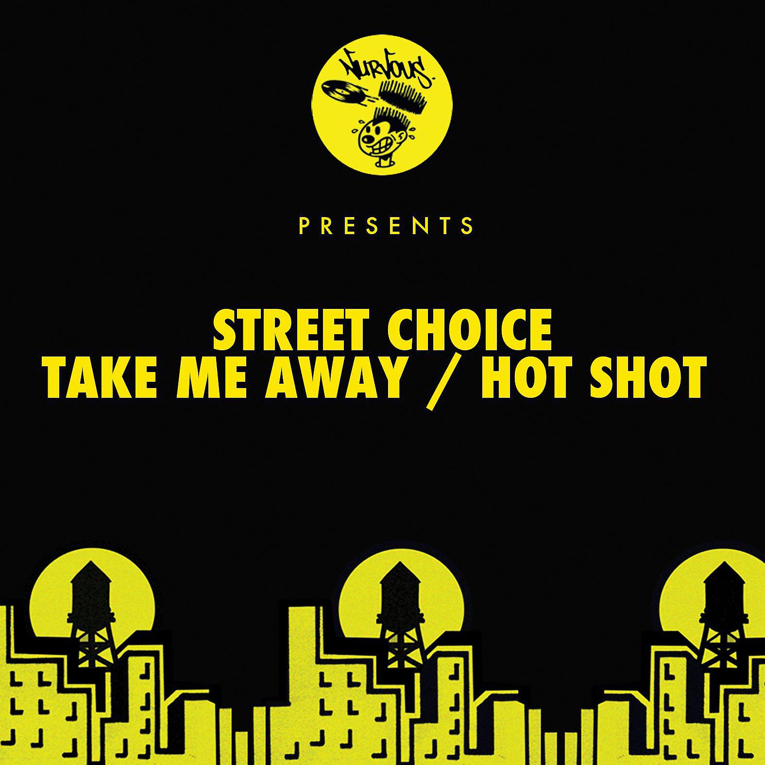 Постер альбома Take Me Away / Hot Shot