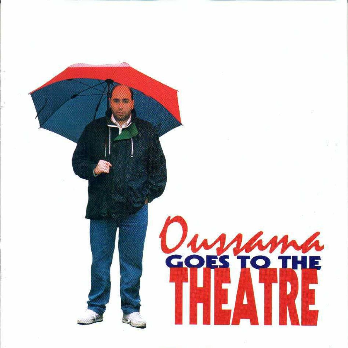 Постер альбома Oussama Goes to the Theatre