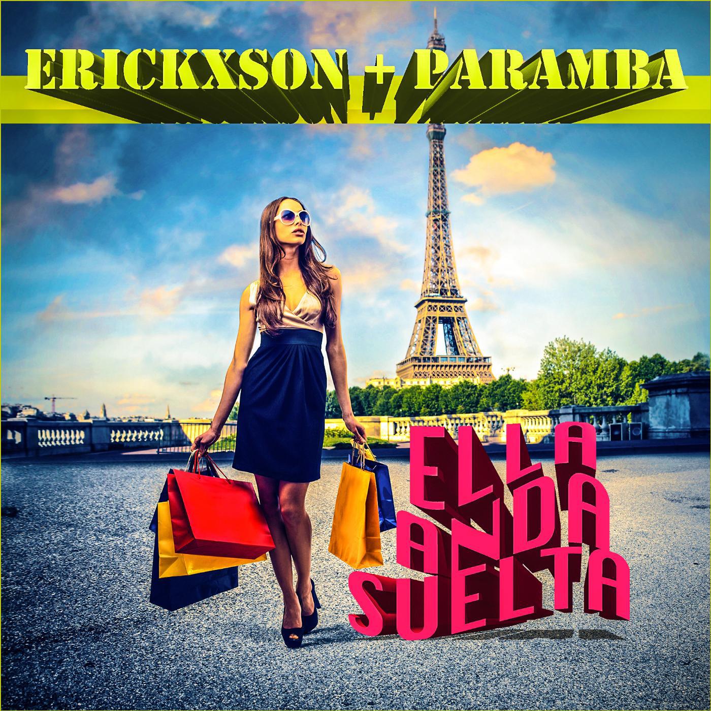 Erickxson - Ella Anda Suelta (feat. Paramba)