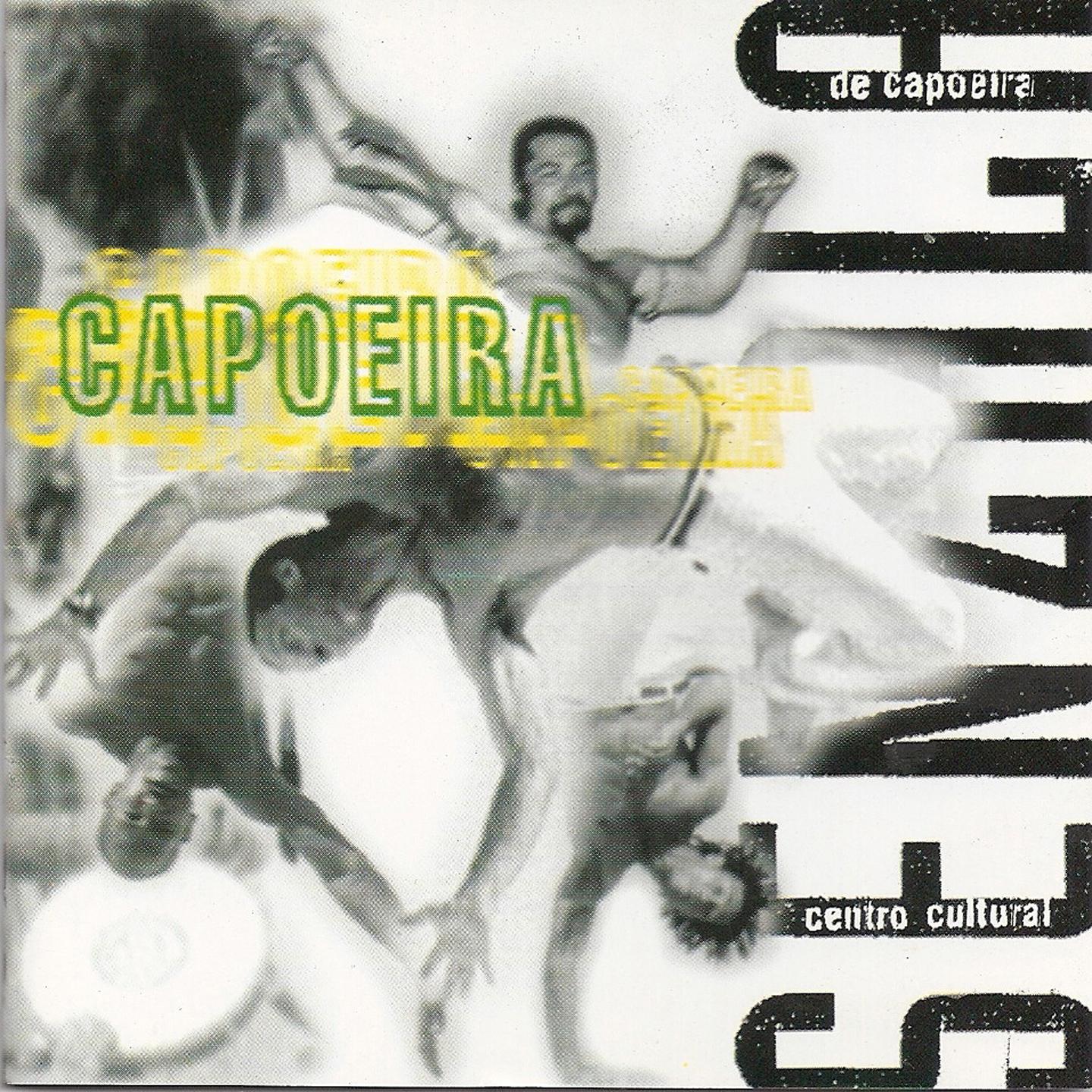 Постер альбома Centro Cultural Senzala de Capoeira