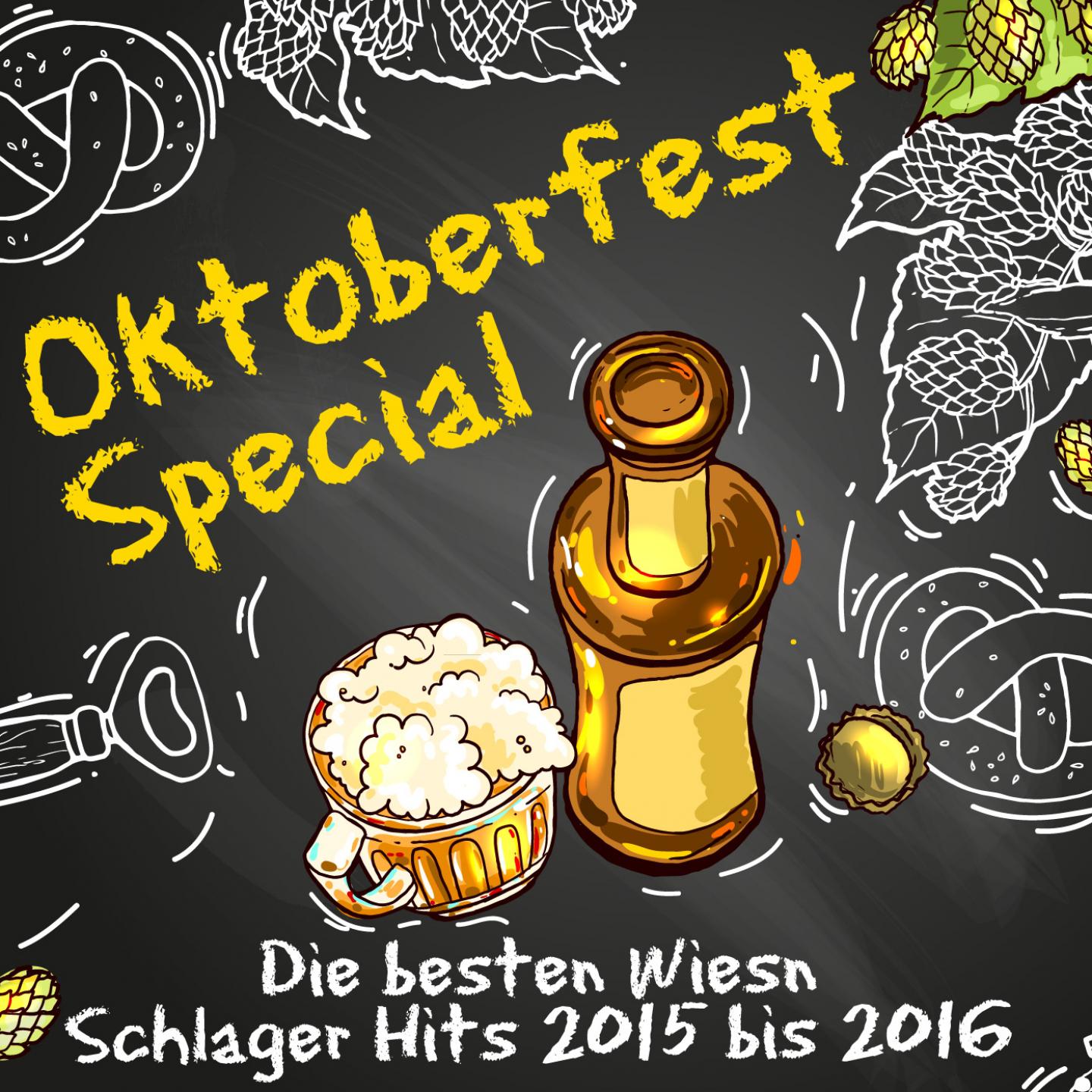 Постер альбома Oktoberfest Special - Die besten Wiesn Schlager Hits 2015 bis 2016