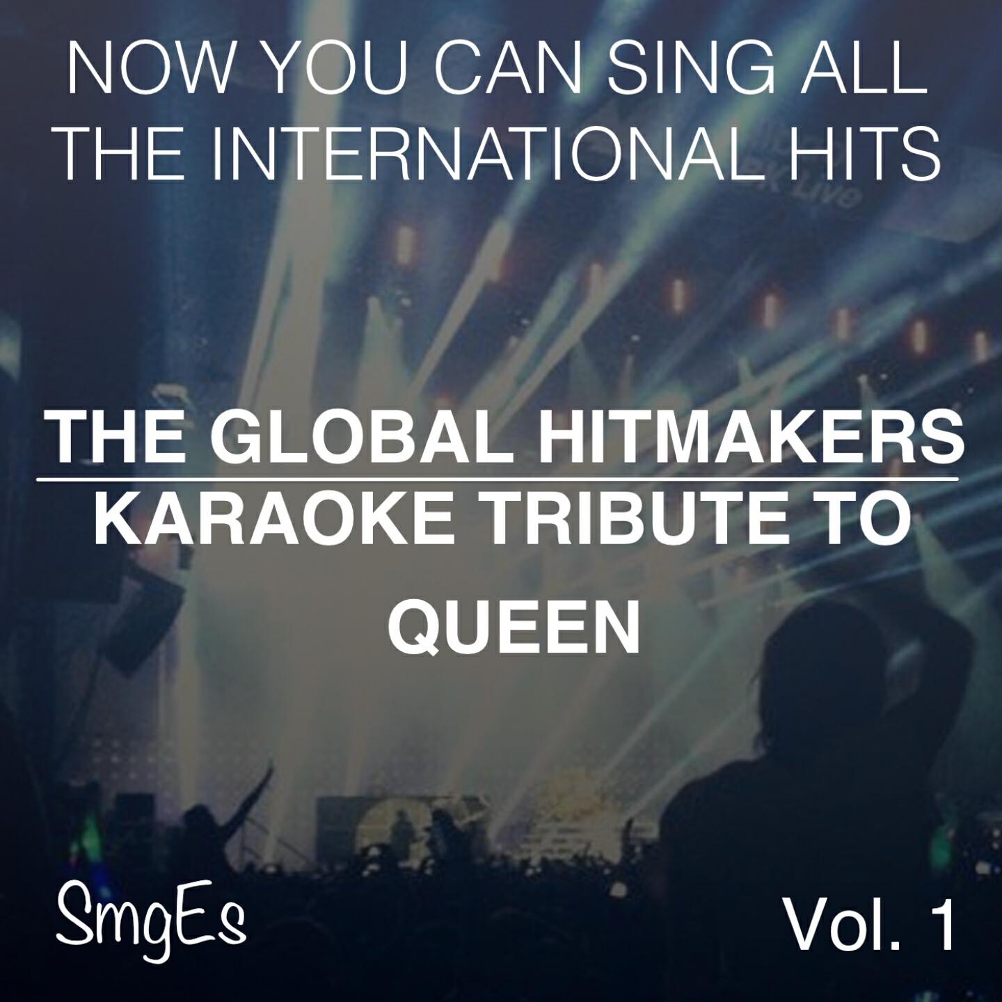 Альбом The Global HitMakers: Queen Vol. 1 исполнителя The Global HitMakers