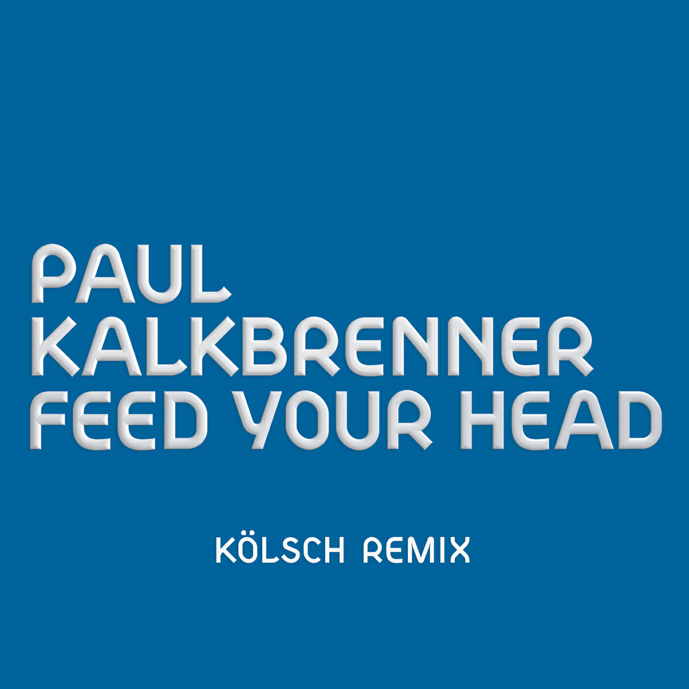 Paul Kalkbrenner - Feed Your Head (KÖLSCH Remix)
