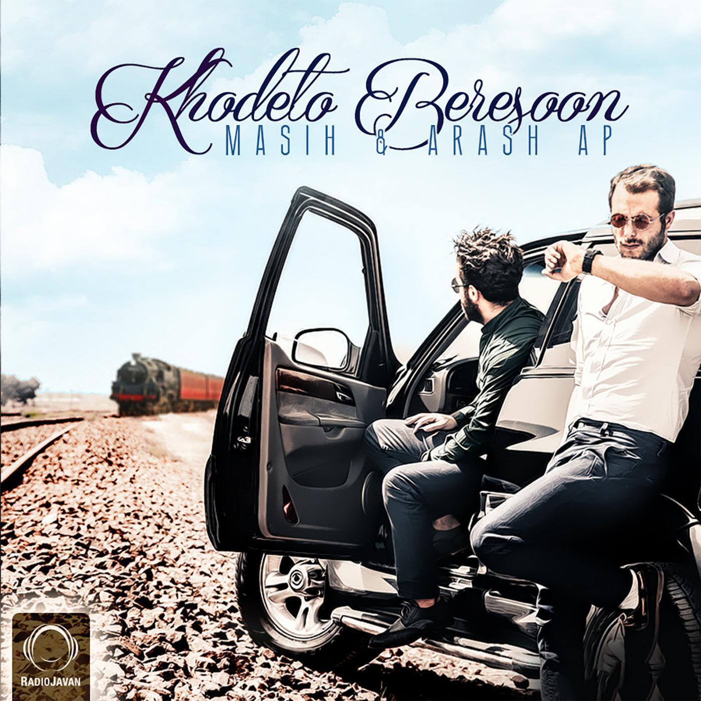 Masih & Arash Ap - Khodeto Beresoon