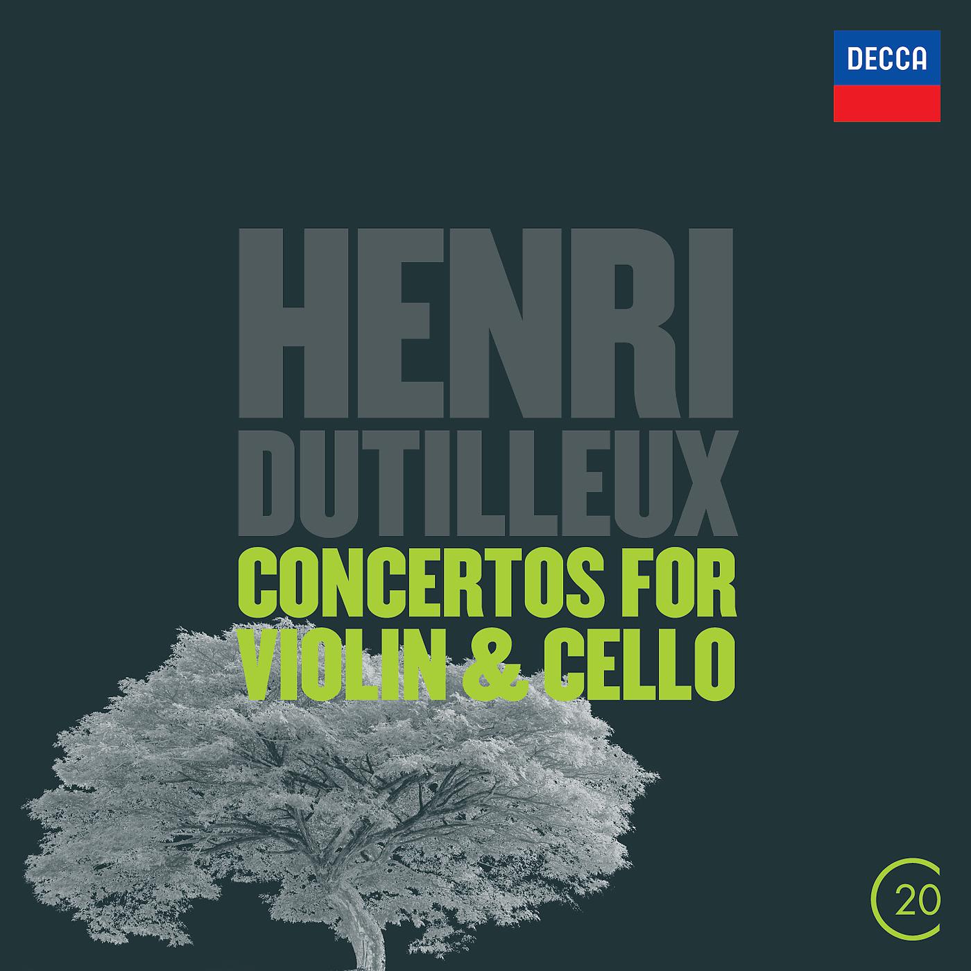 Постер альбома Dutilleux: Concertos For Violin & Cello
