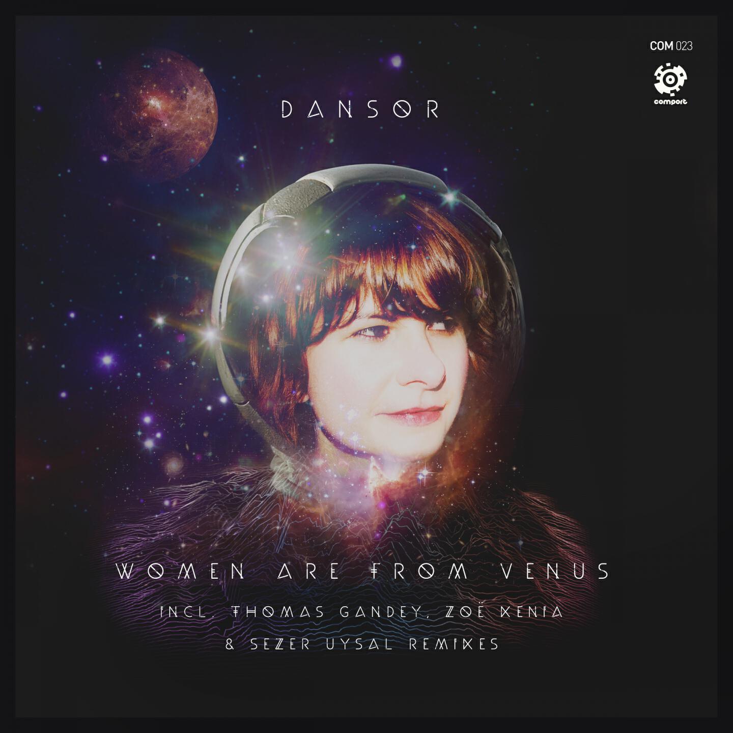 Dansor - Women Are From Venus (Sezer Uysal From Mars Remix)