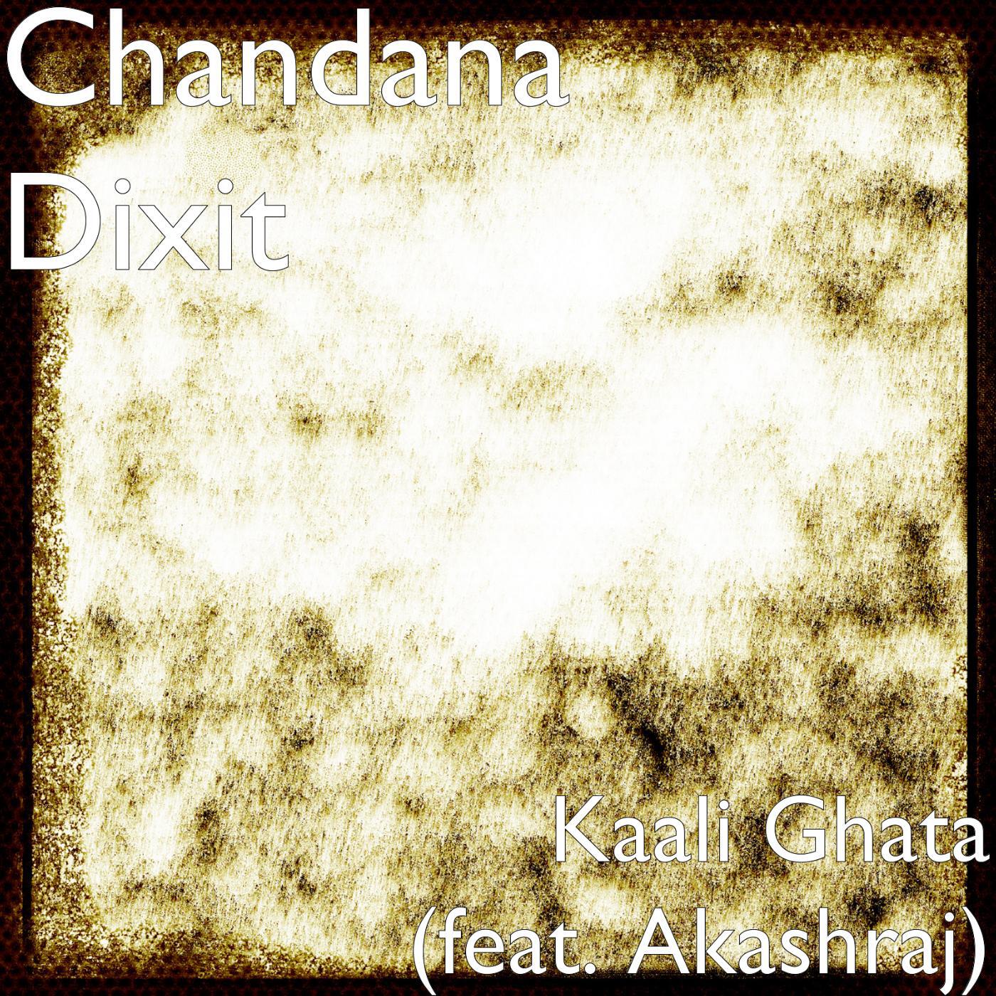 Chandana Dixit - Kaali Ghata (feat. Akashraj)