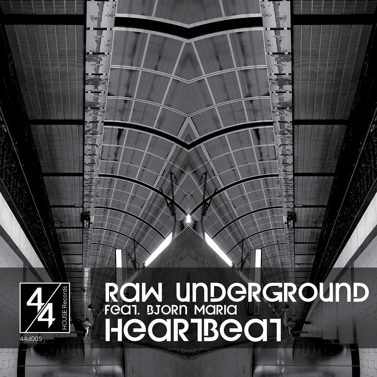 Raw Underground - Heartbeat