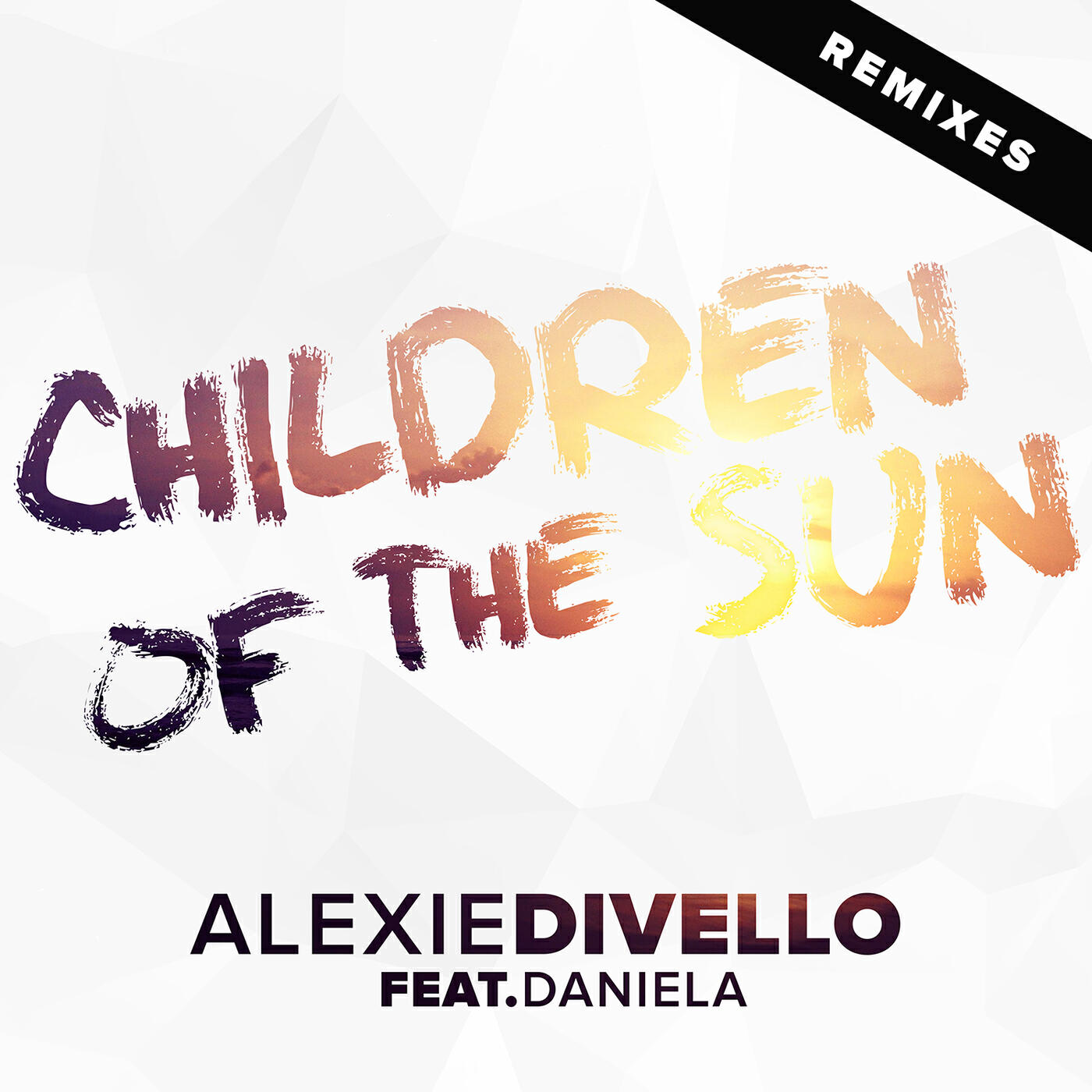 Alexie Divello - Children of the Sun (Niclas Kings Remix)