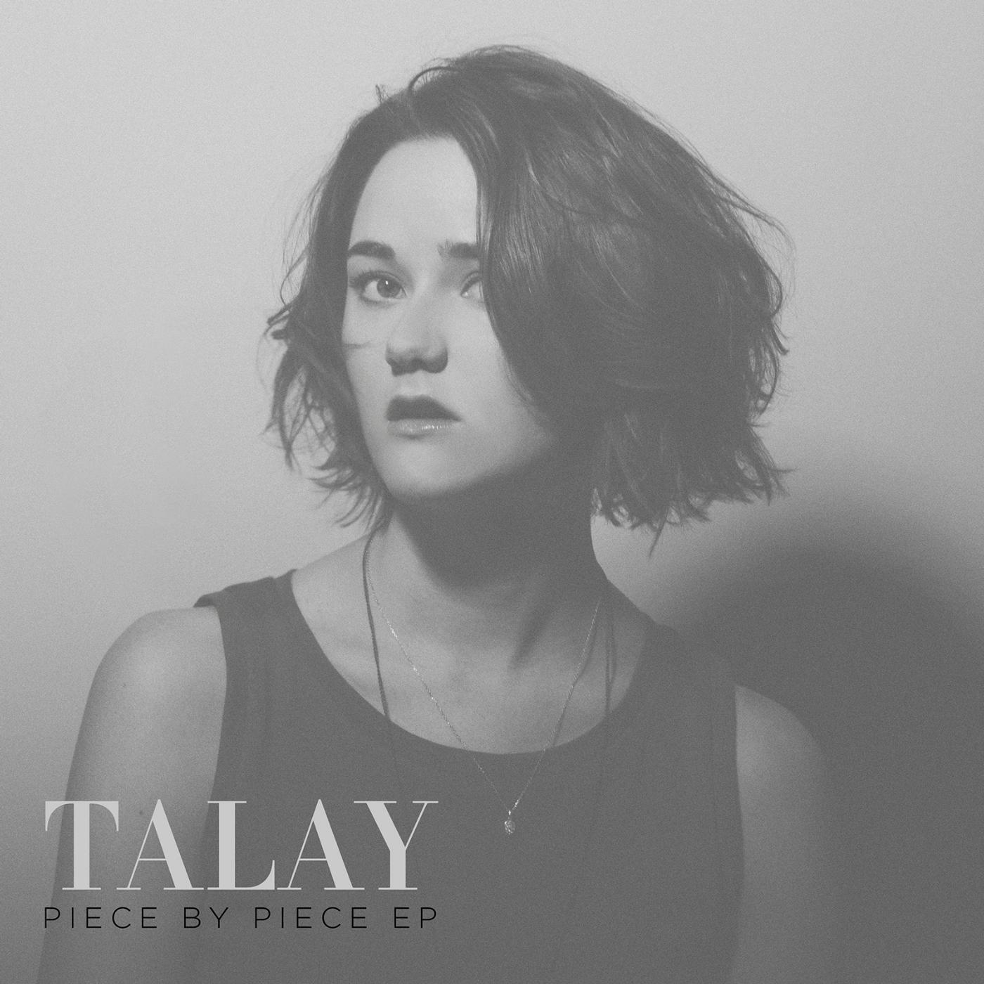 Talay - Piece by Piece