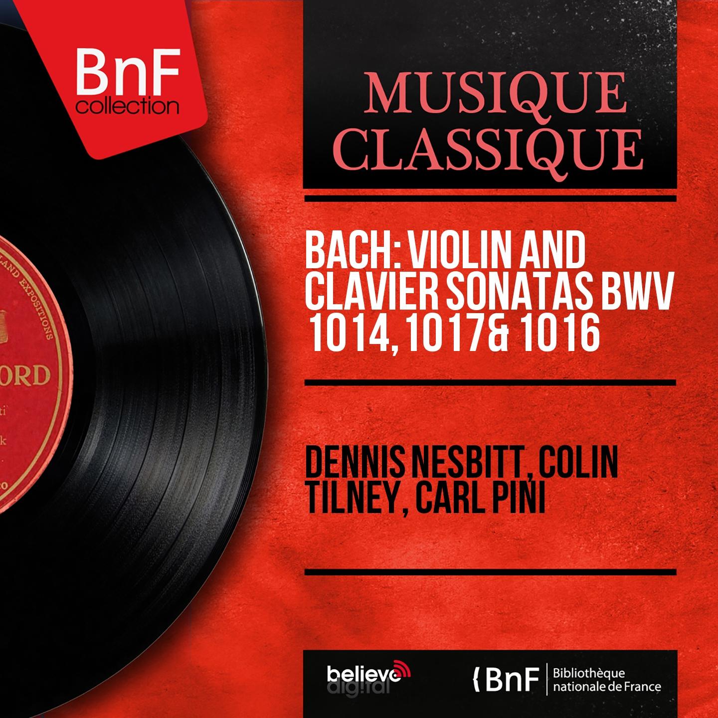 Постер альбома Bach: Violin and Clavier Sonatas BWV 1014, 1017 & 1016 (Mono Version)