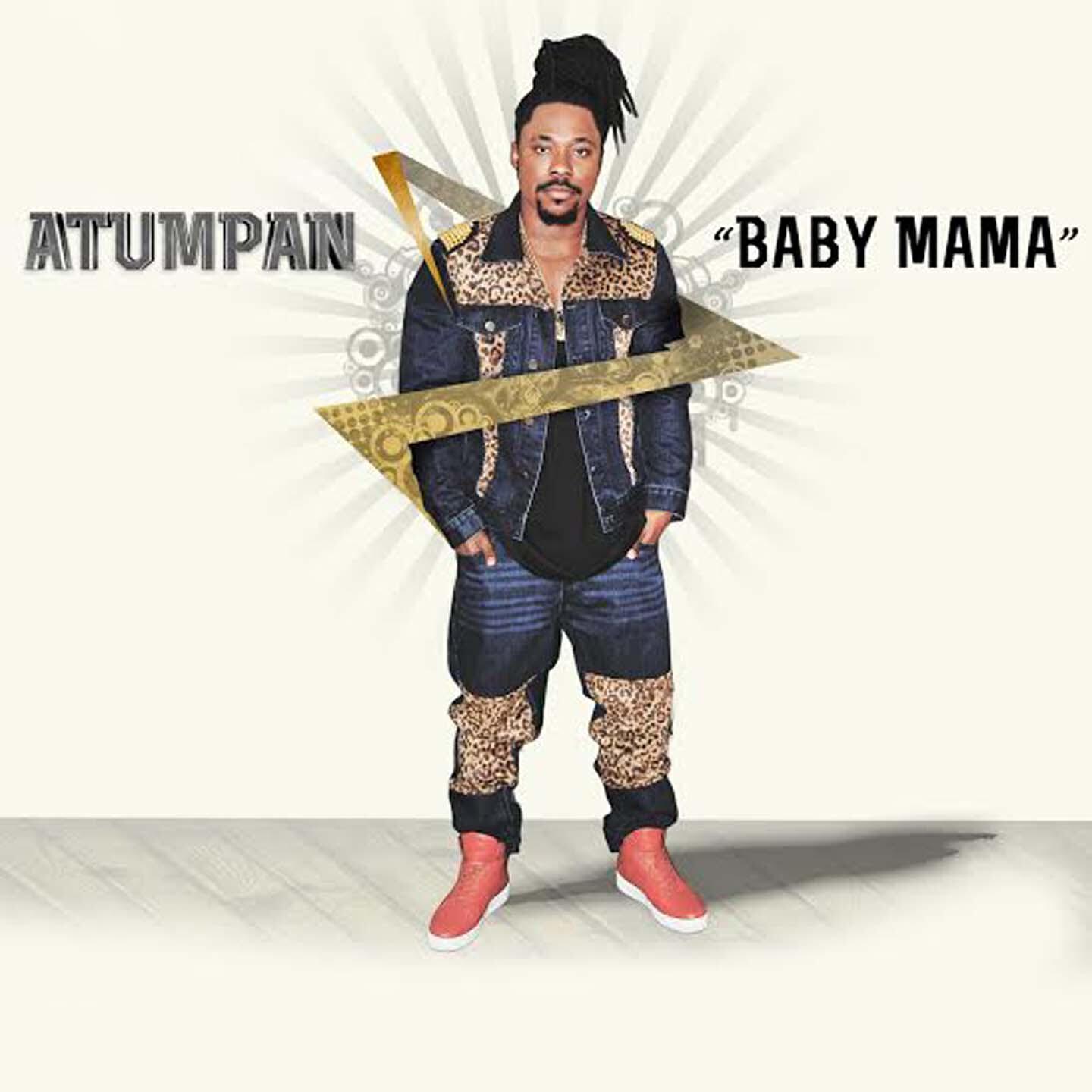 Atumpan - Baby Mama