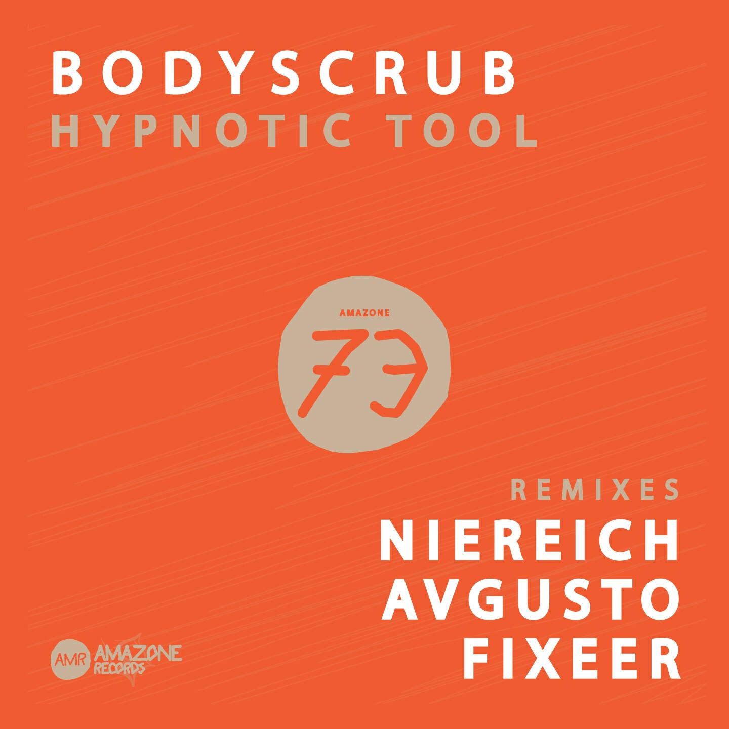 Bodyscrub - Hypnotic Tool (Avgusto Remix)