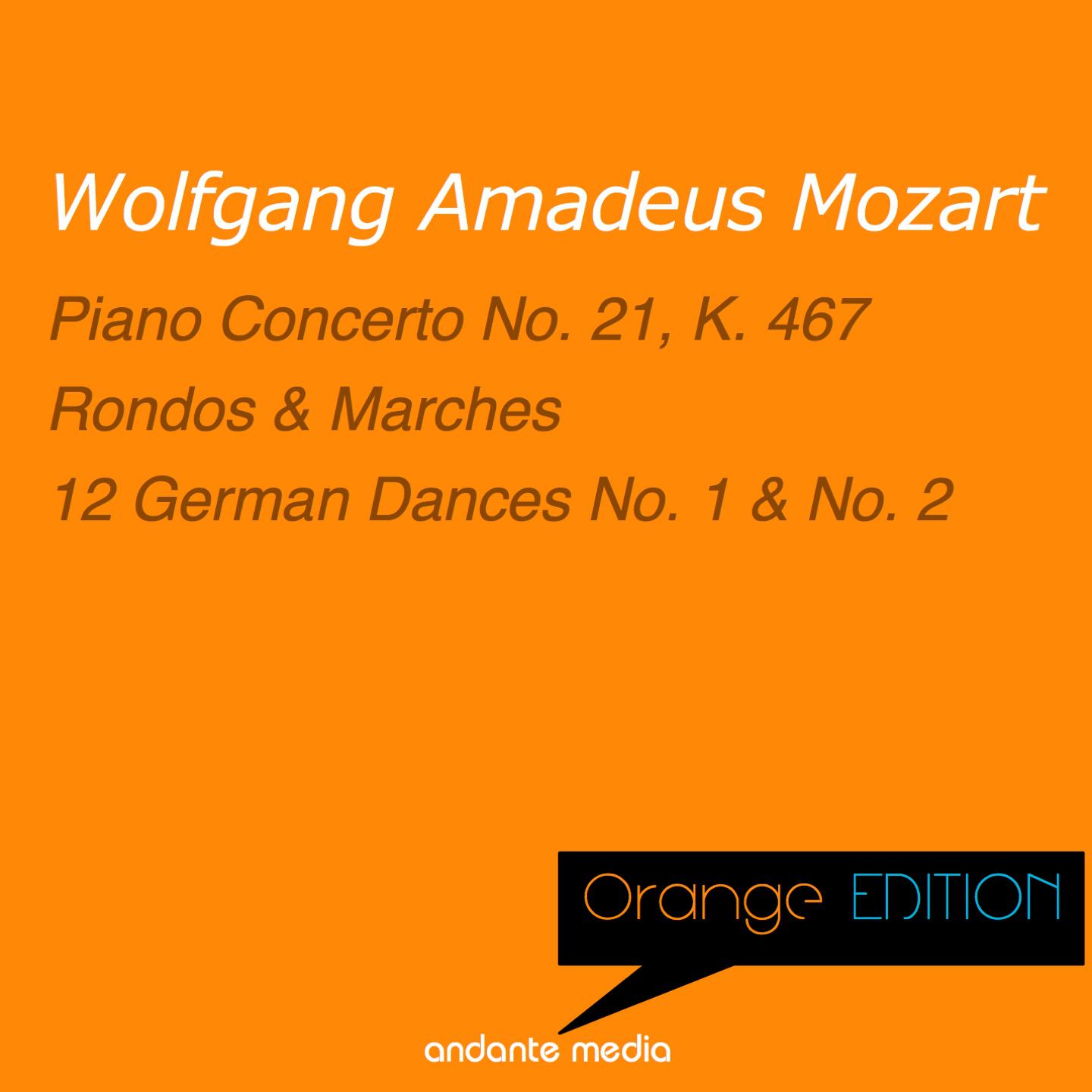 Постер альбома Orange Edition - Mozart: Piano Concerto No. 21, K. 467 & 12 German Dances Nos. 1 & 2