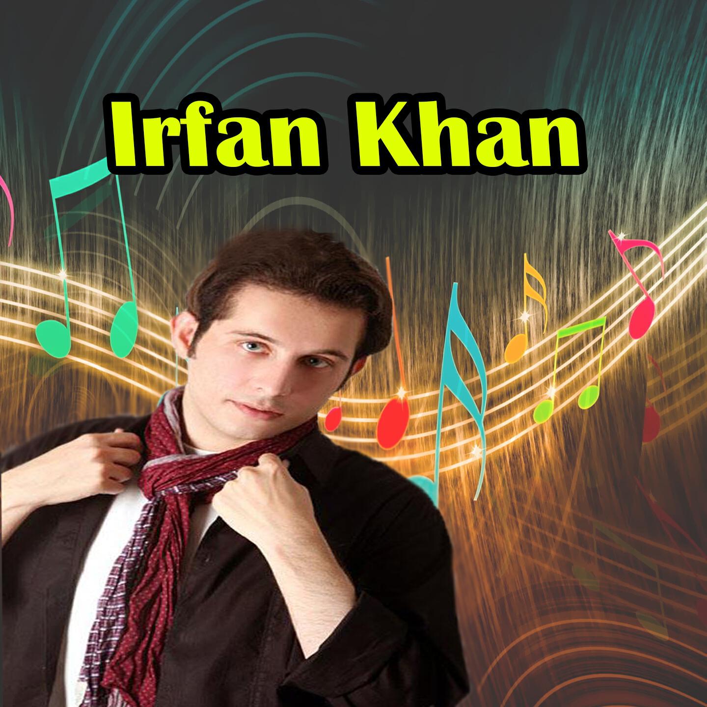 IRFAN KHAN - Zama Pa Zra Ke Pa Khanda Gulaba