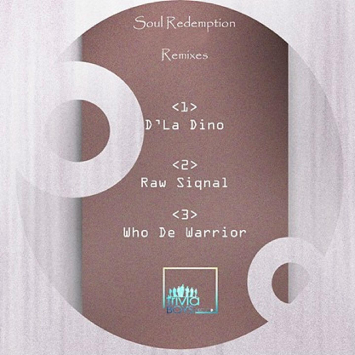 R-Tido - Soul Redemption (Raw Siqnal Ancestral Mix)