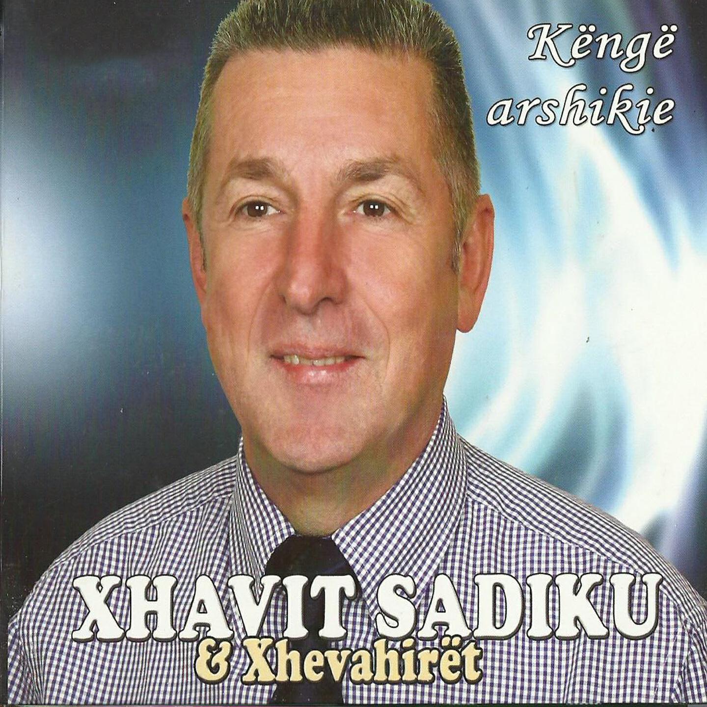 Xhavit Sadiku - Met Isufi