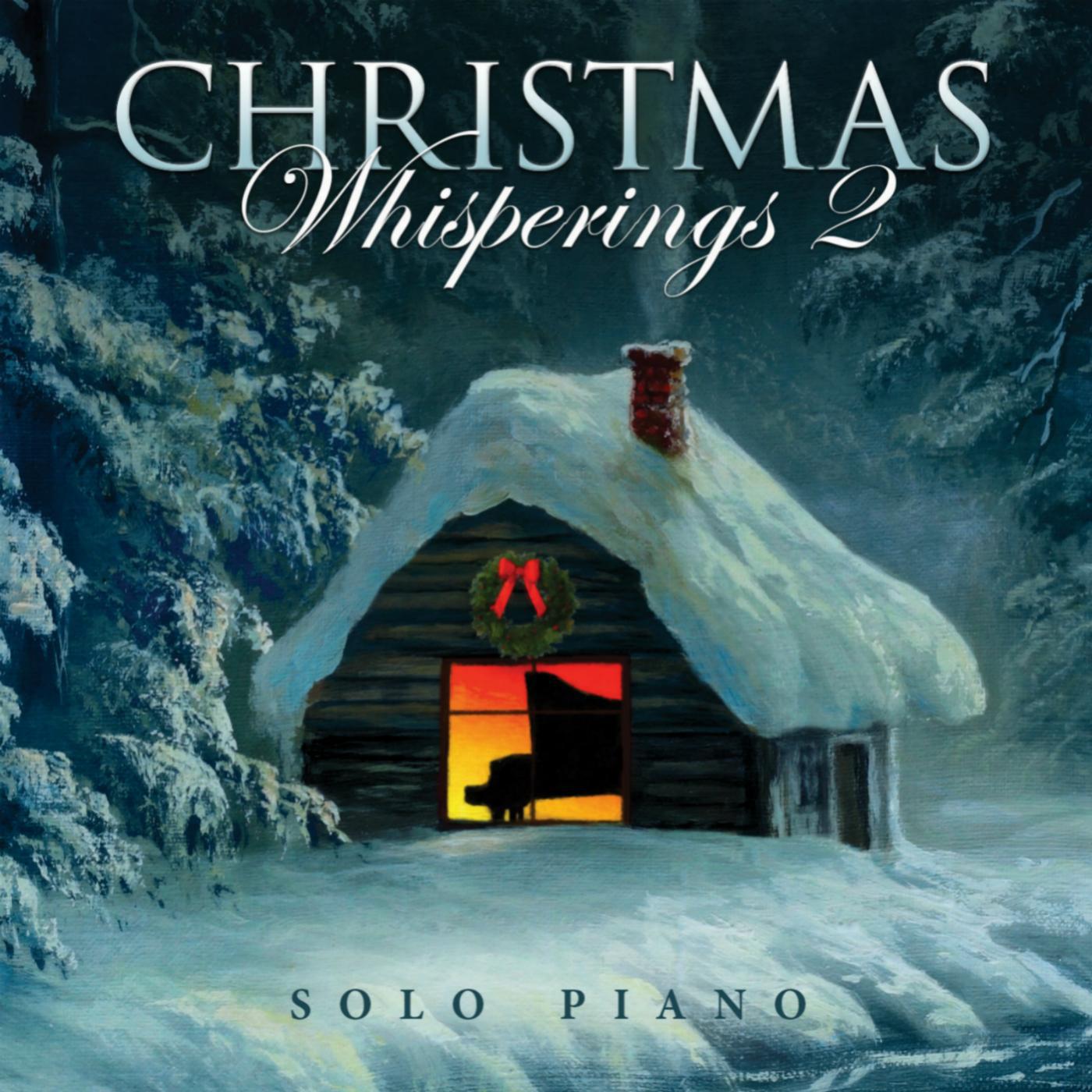 Постер альбома Christmas Whisperings 2 - Solo Piano