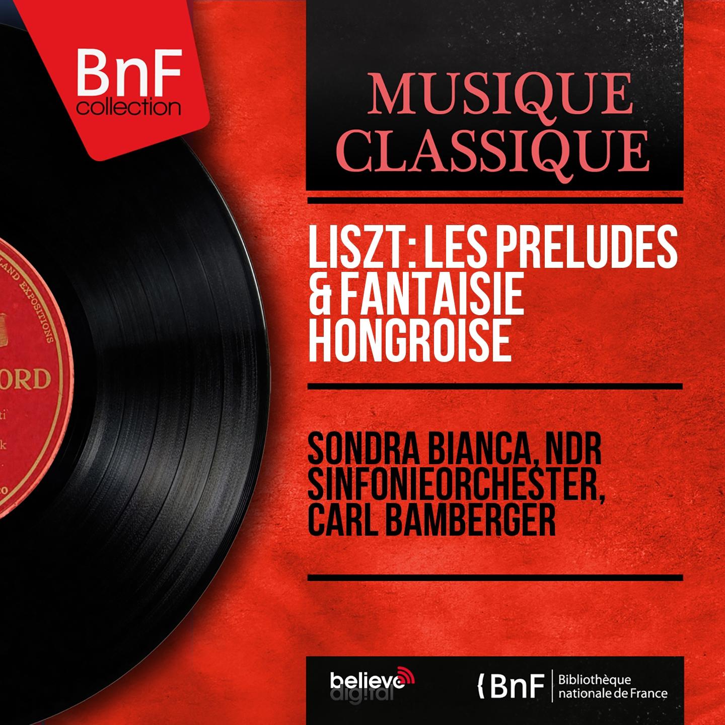 Постер альбома Liszt: Les préludes & Fantaisie hongroise (Mono Version)