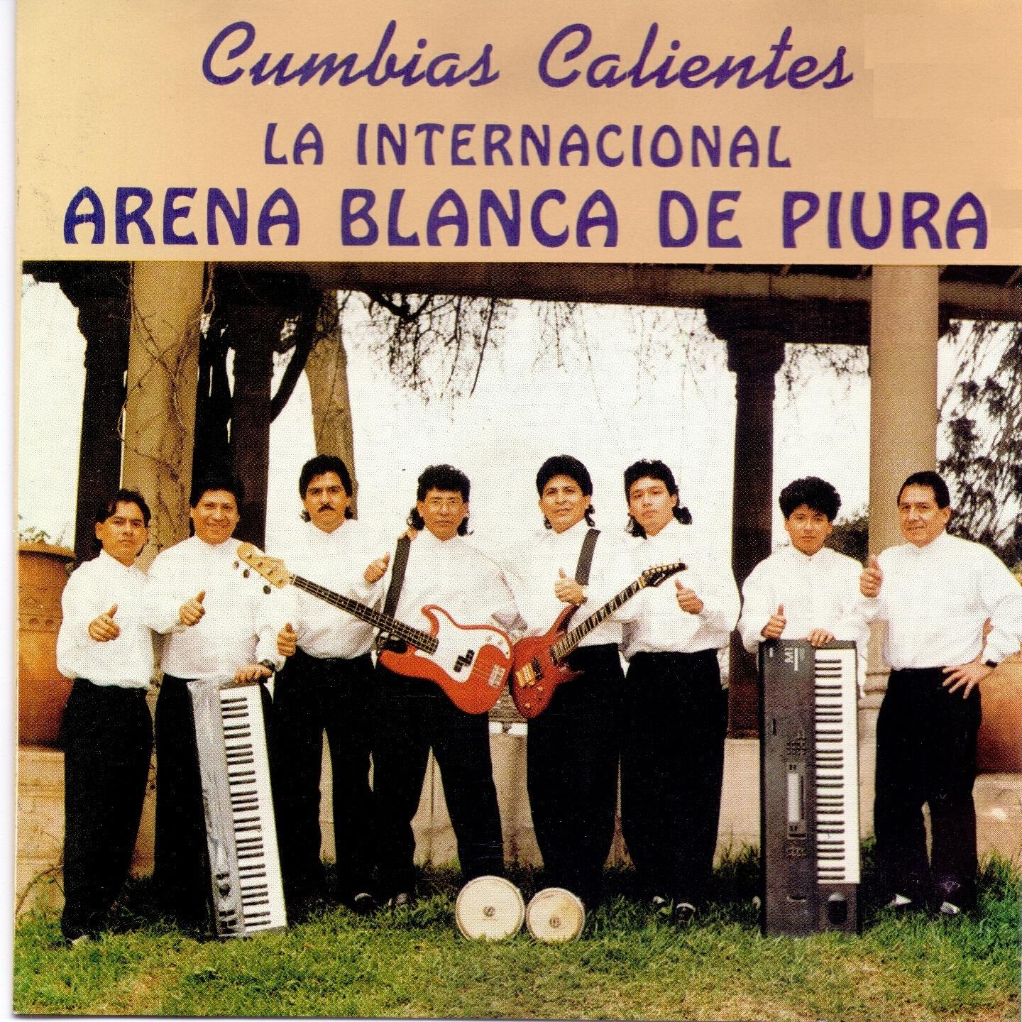 La Internacional Arena Blanca de Piura - Que Lo Diga Ella