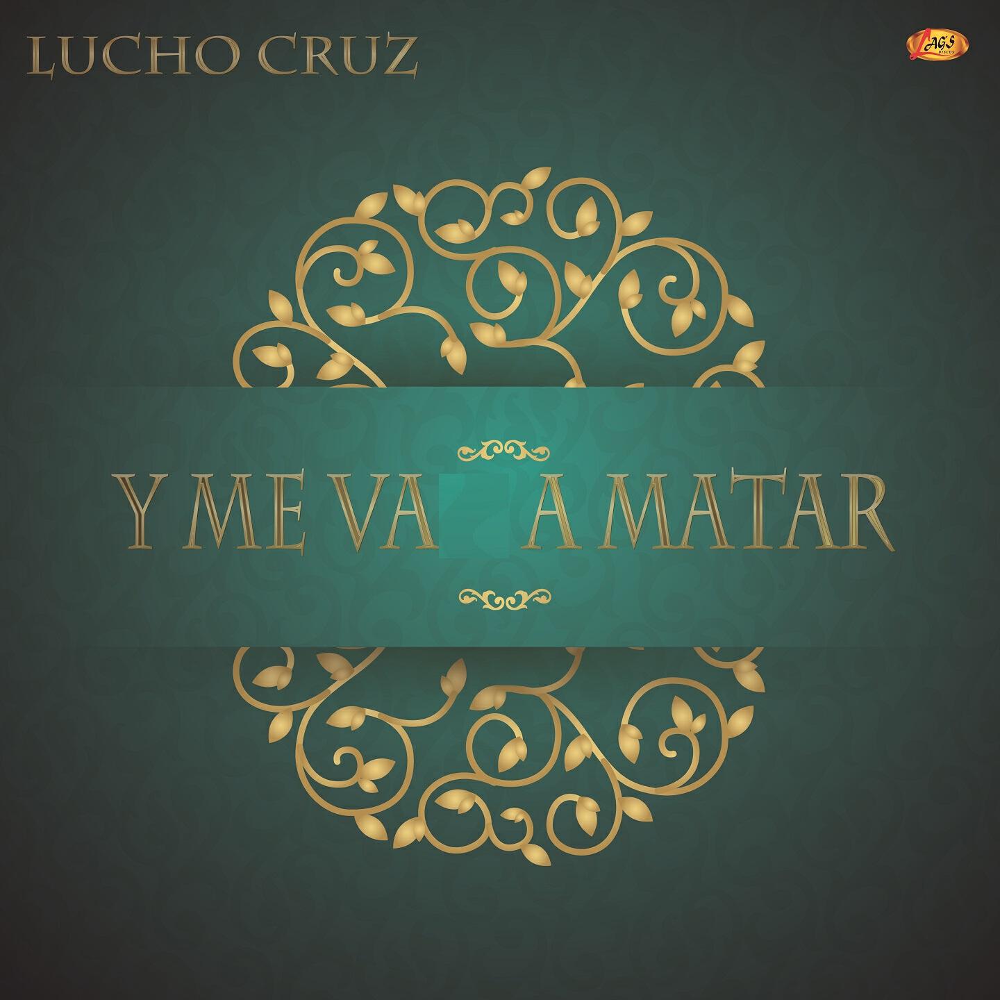 Lucho Cruz - El Bombero