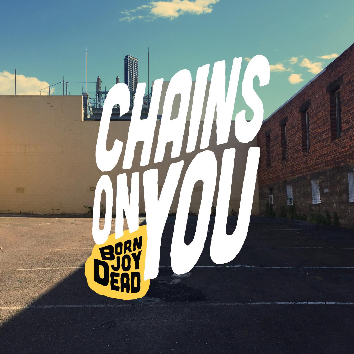 Постер альбома Chains on You